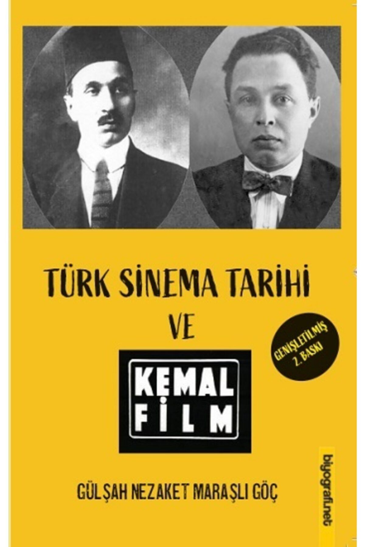 Biyografi Net İletişim ve Yayın Türk Sinema Tarihi Ve Kemal Film