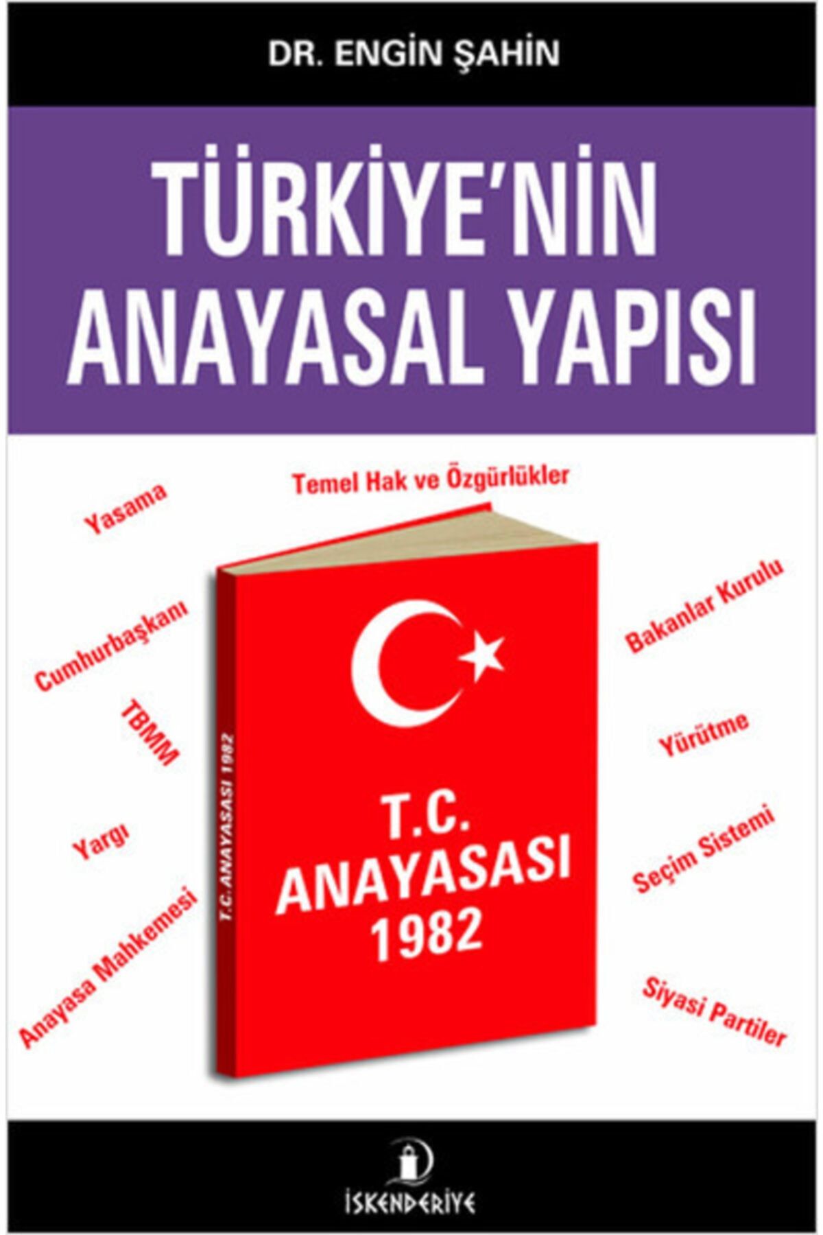 İskenderiye Yayınları Türkiye'nin Anayasal Yapısı