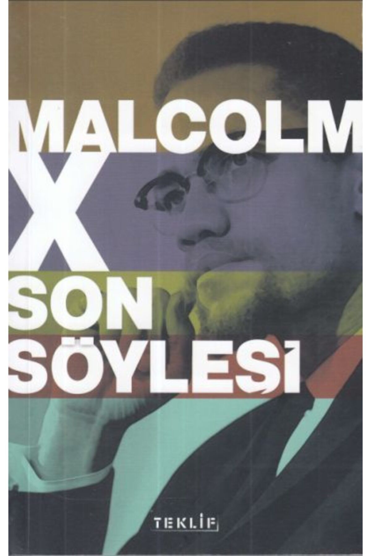 Teklif Yayınları Malcolm X Ile Son Söyleşi