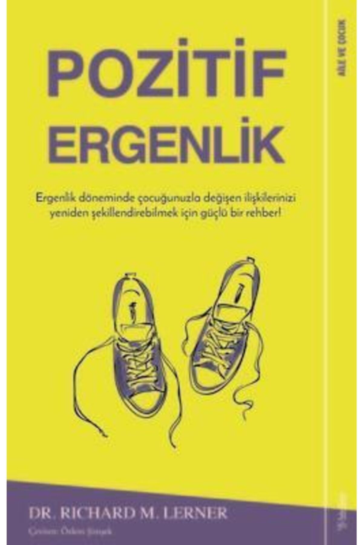 Sola Unitas Yayınları Sola Unitas Pozitif Ergenlik Richard M. Lerner 9786052250204