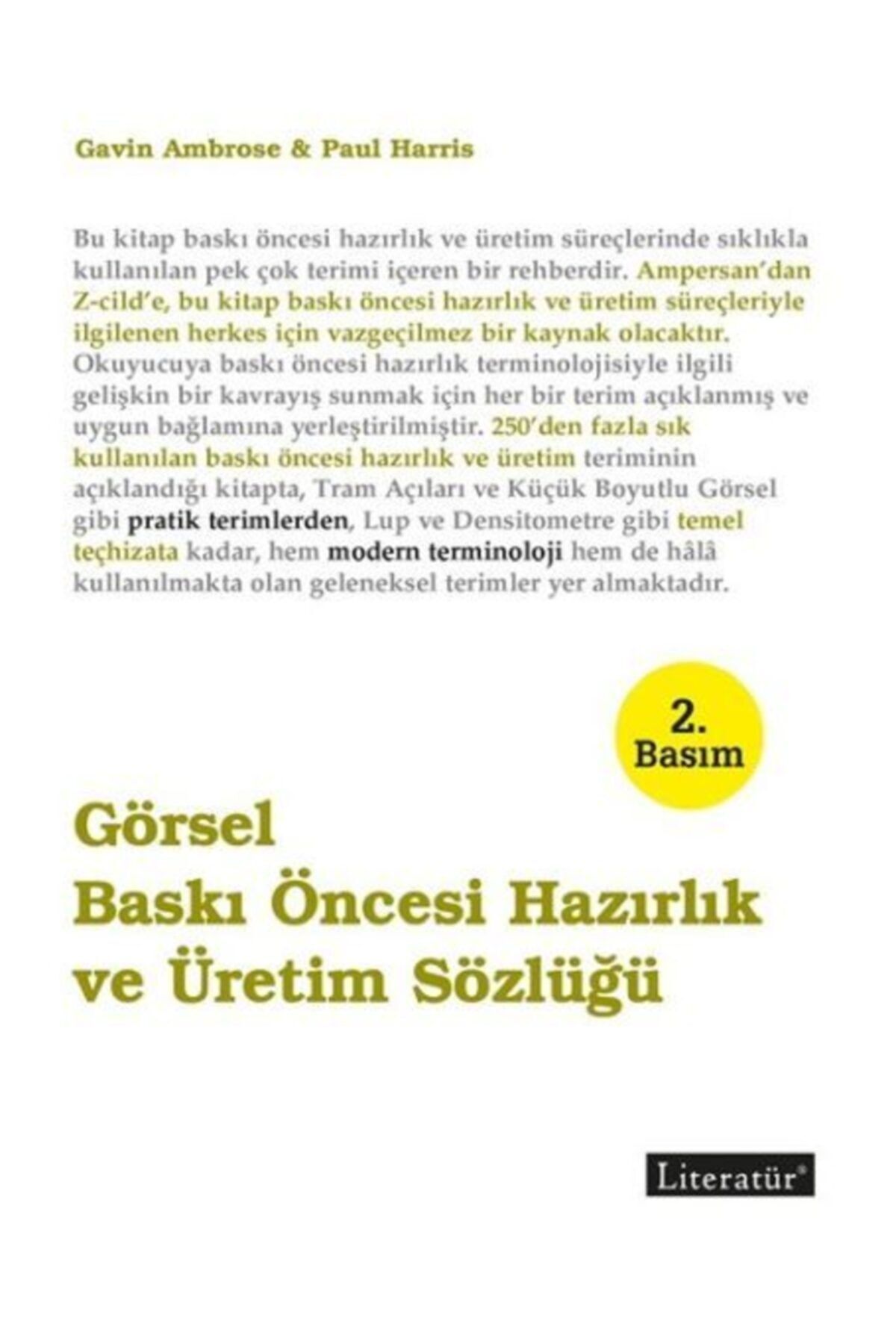 Literatür Yayınları Görsel Baskı Öncesi Hazırlık Ve Üretim Sözlüğü