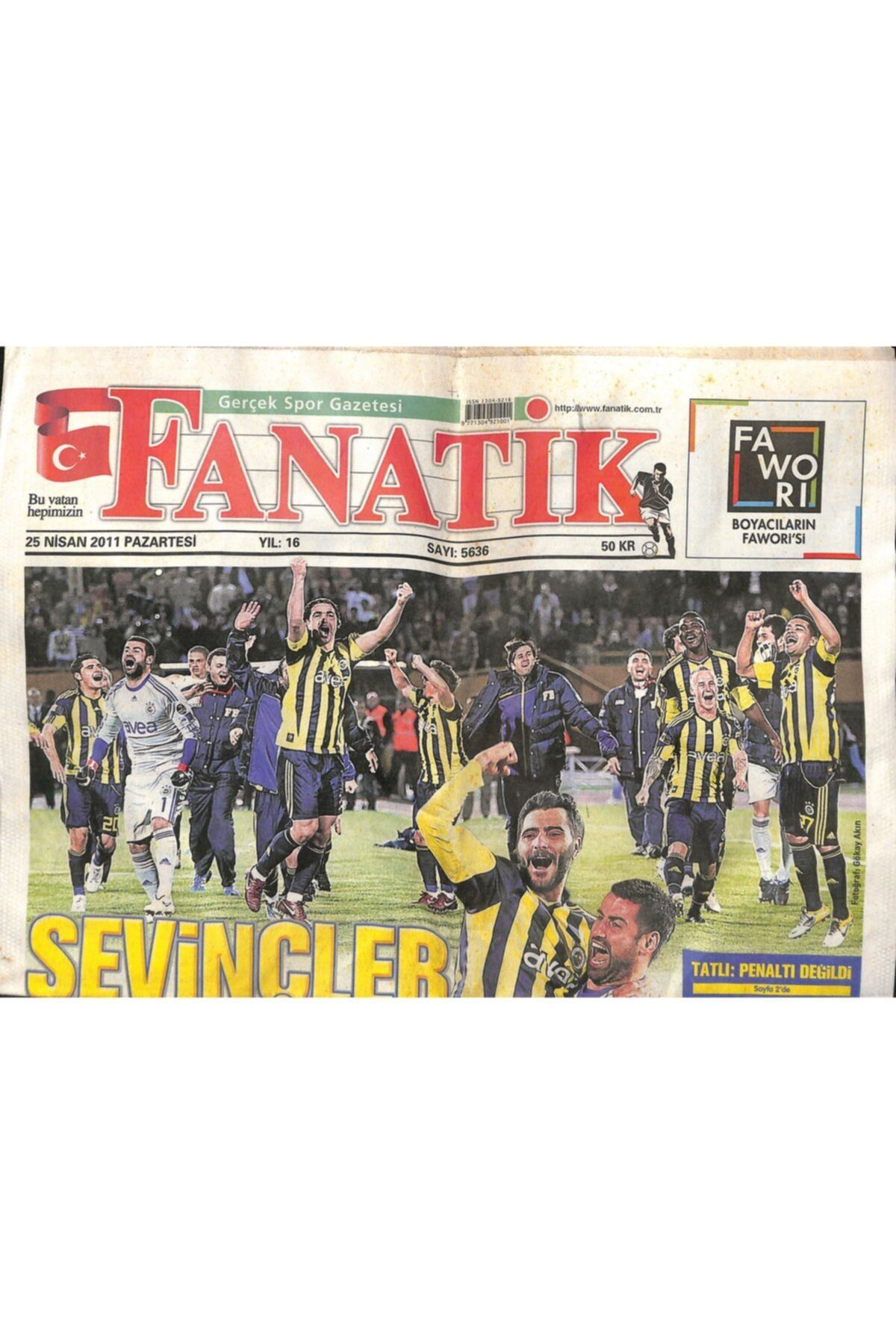 Gökçe Koleksiyon Fanatik Gazetesi 25 Nisan 2011 - Fenerbahçe Şilede Şampiyon - Guiza'nın Gözyaşları