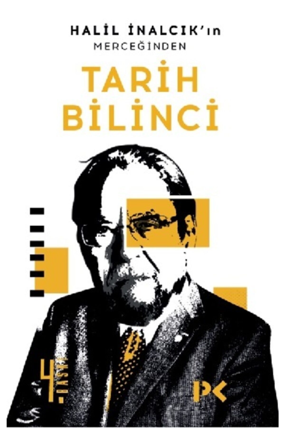 köksal kitabevi Halil Inalcık’ın Merceğinden Tarih Bilinci