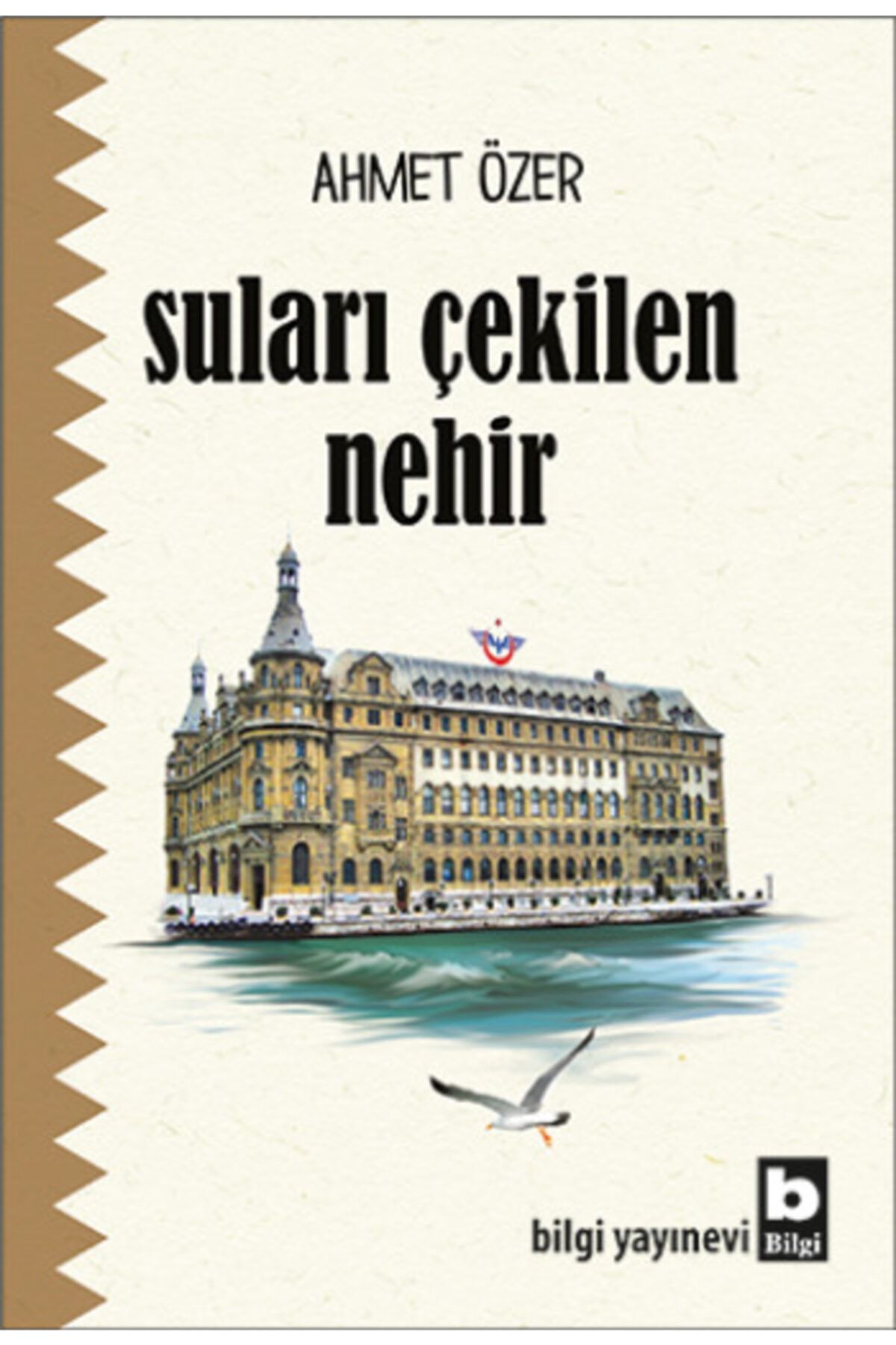 Bilgi Yayınevi Suları Çekilen Nehir