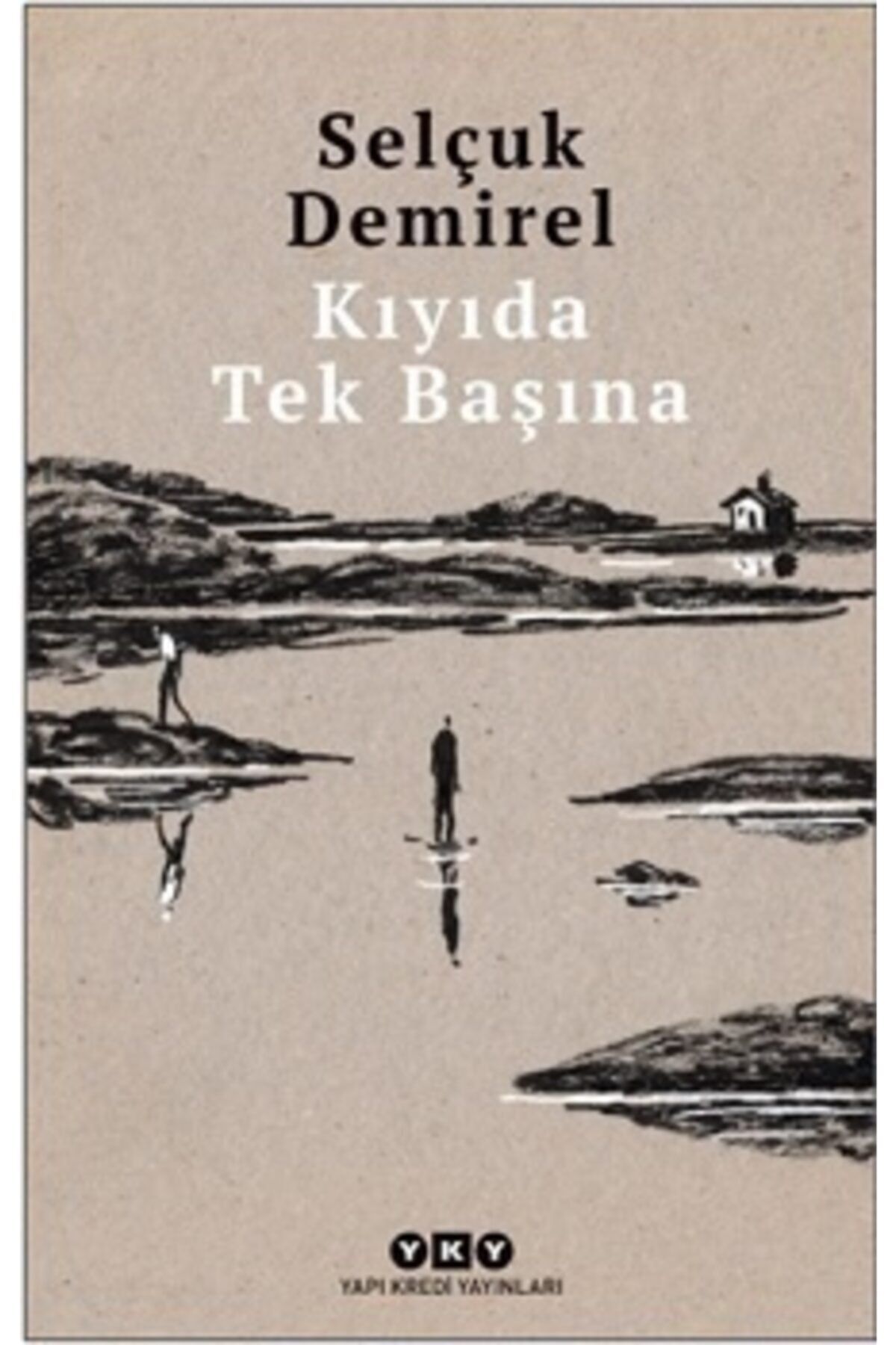 Yapı Kredi Yayınları Kültür Kıyıda Tek Başına