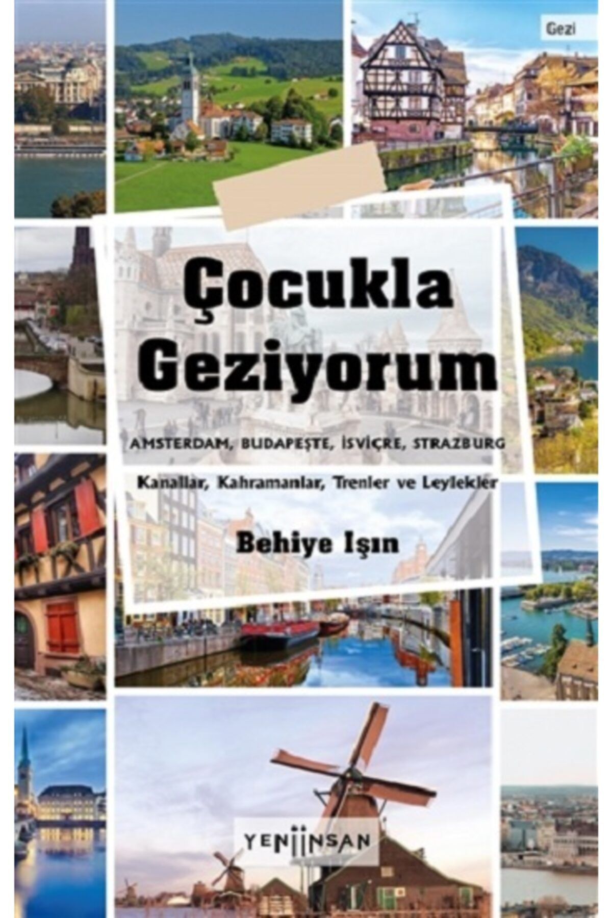 Yeni İnsan Yayınları Çocukla Geziyorum
