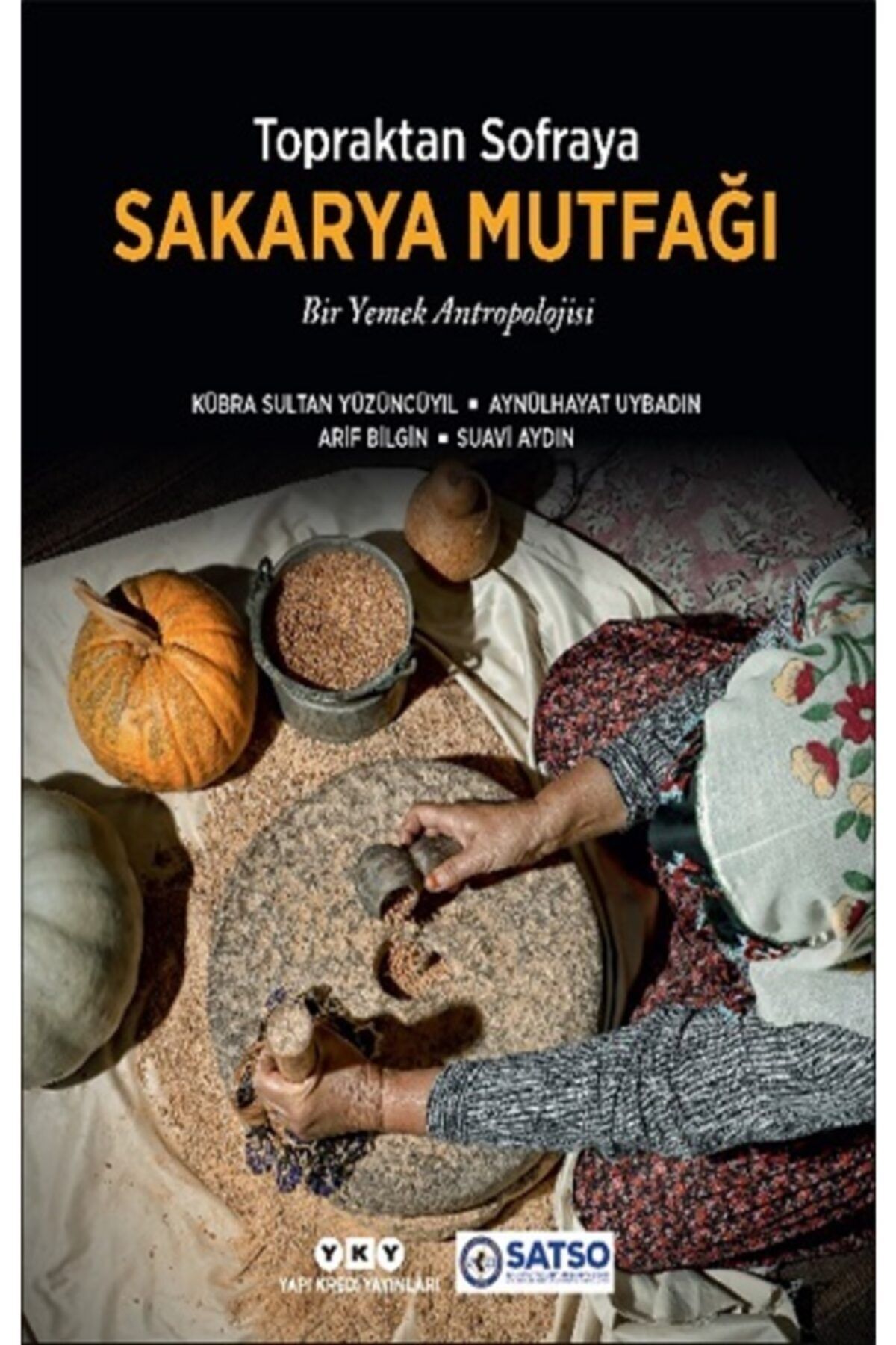 köksal kitabevi Topraktan Sofraya Sakarya Mutfağı