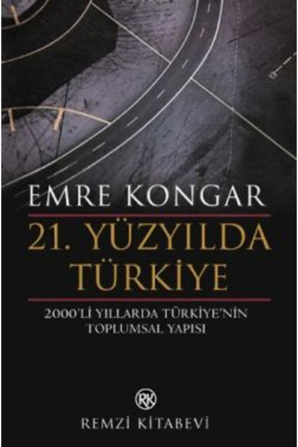 köksal kitabevi 21. Yüzyılda Türkiye