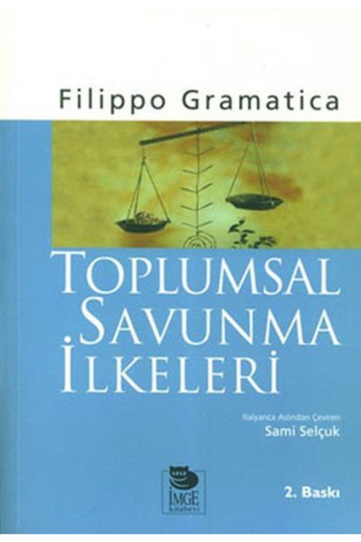 İmge Kitabevi Yayınları Toplumsal Savunma Ilkeleri