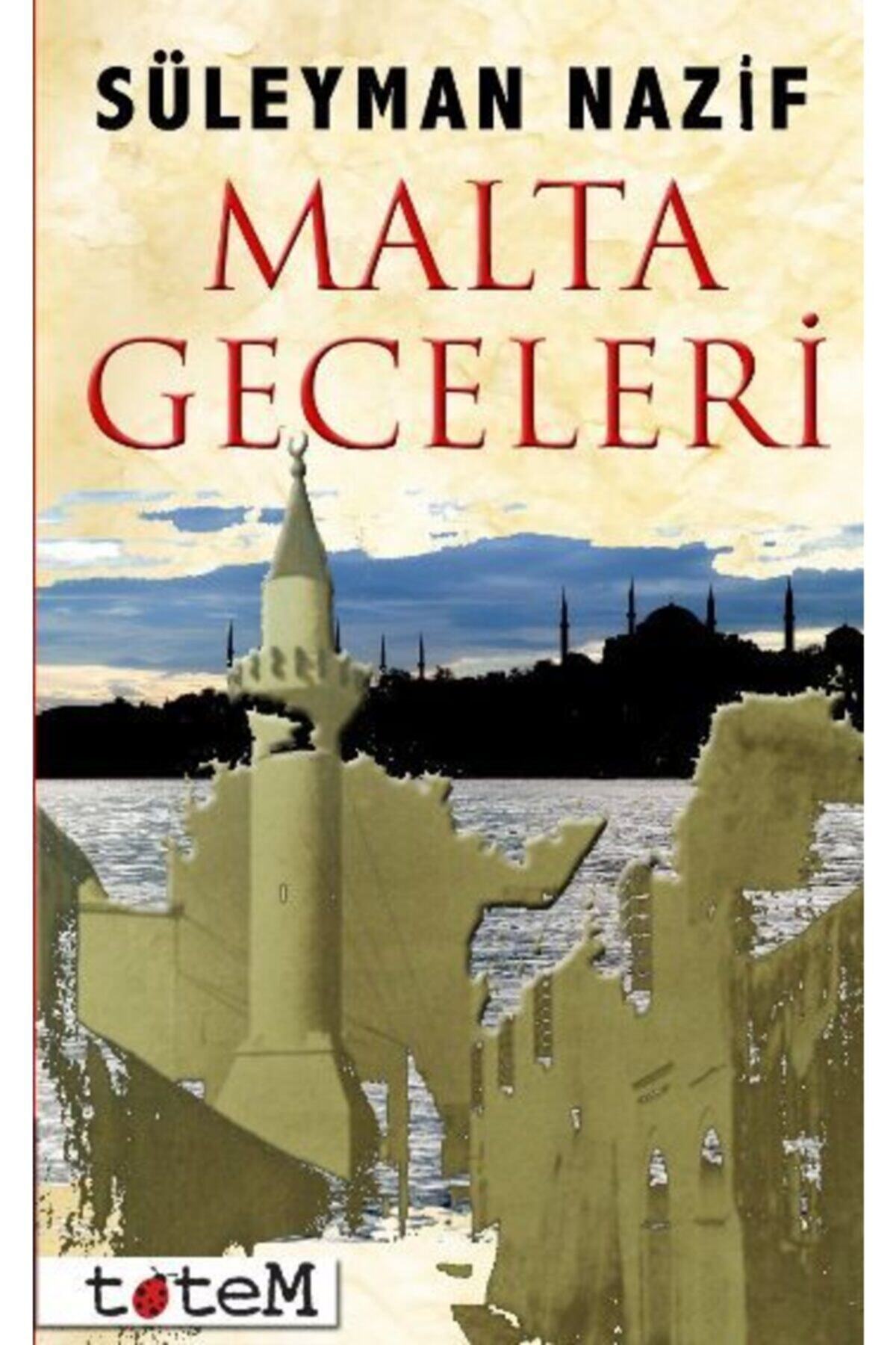Totem Yayınları Malta Geceleri Hitabe