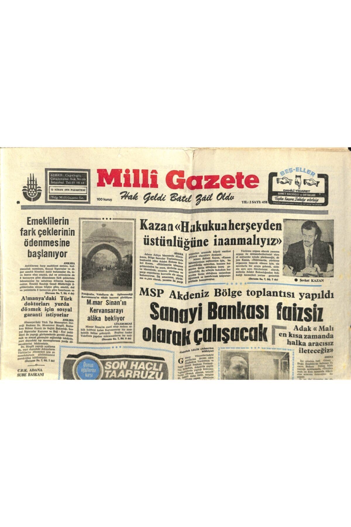 Gökçe Koleksiyon Milli Gazete Gazetesi 22 Nisan 1974-mimar Sinan'ın Kervansarayı Alaka Bekliyor