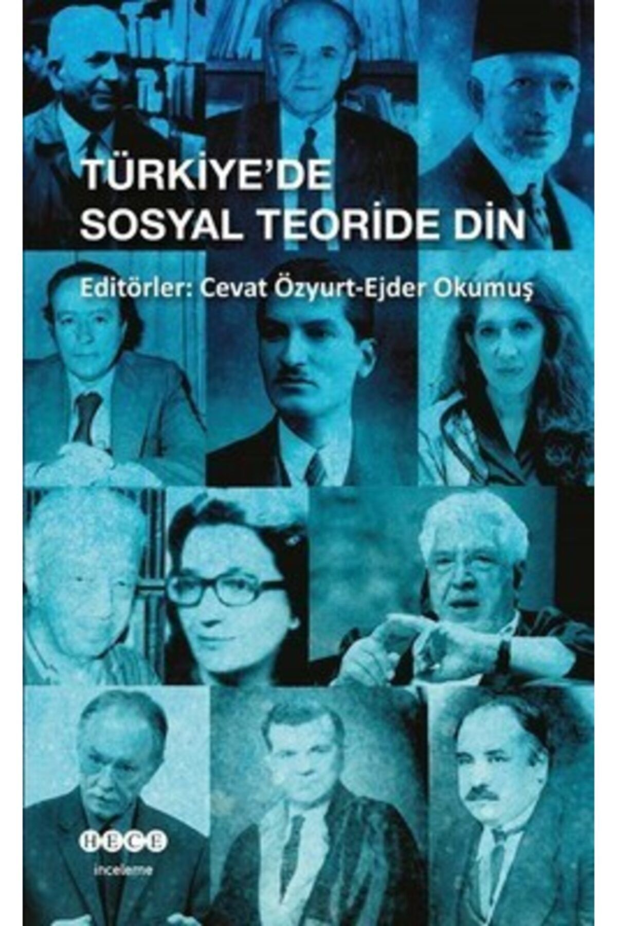 Hece Yayınları Türkiye'de Sosyal Teoride Din