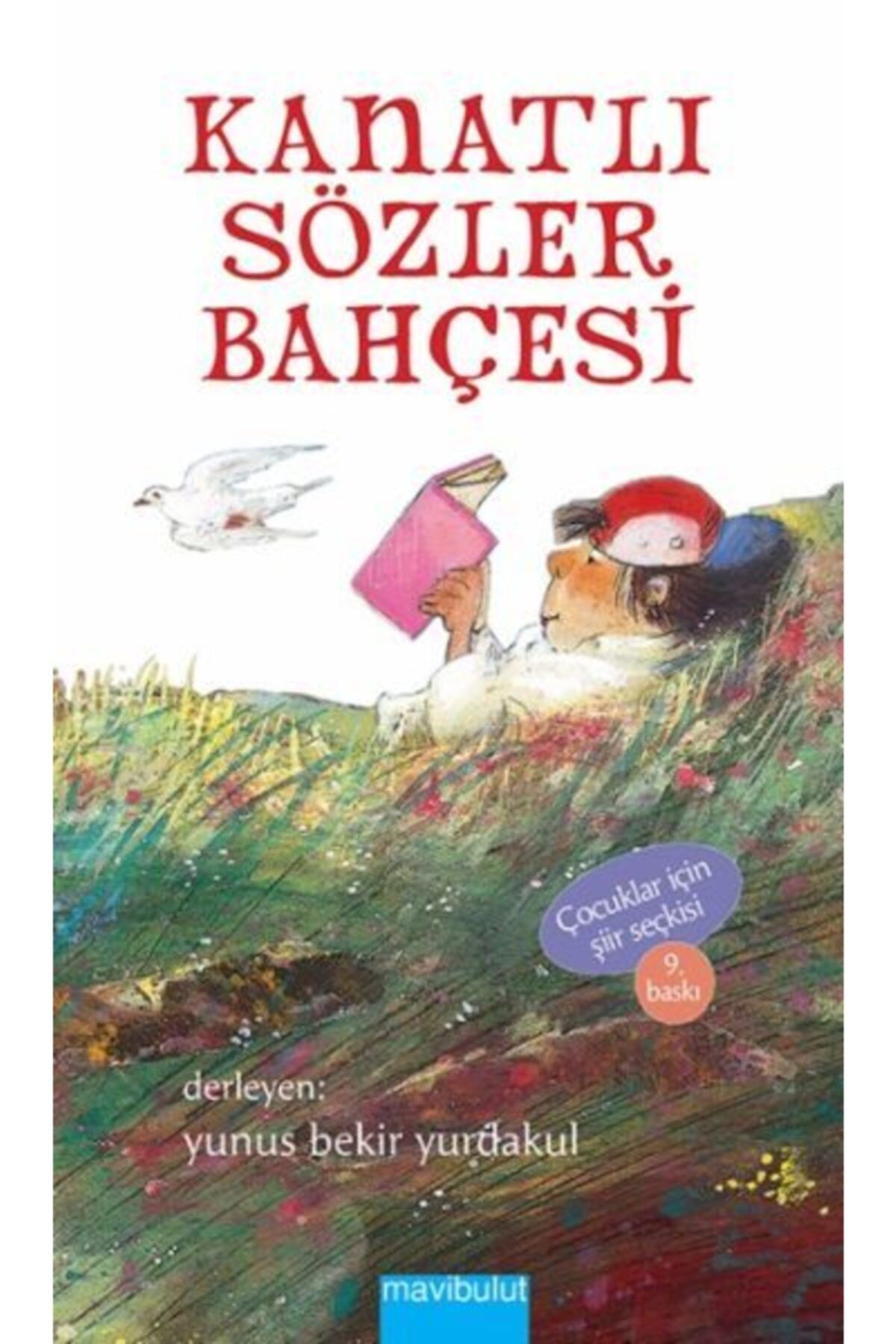 Mavi Bulut Yayınları Kanatlı Sözler Bahçesi