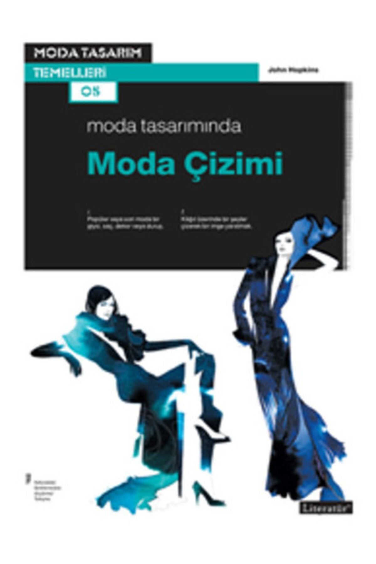Literatür Yayınları Moda Tasarımında Moda Çizimi