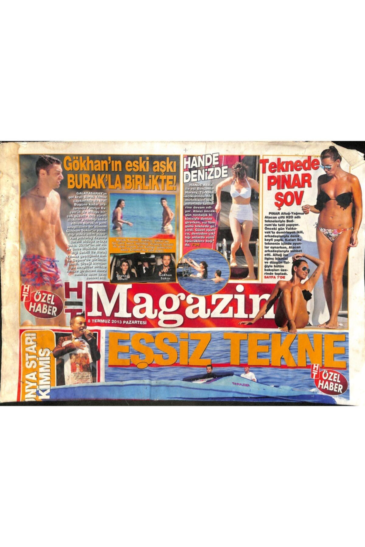Gökçe Koleksiyon Haber Türk Gazetesi Magazin Eki 8 Temmuz 2013  Gökhan Şükür'ün Eski Aşkı Burak'la Birlikte