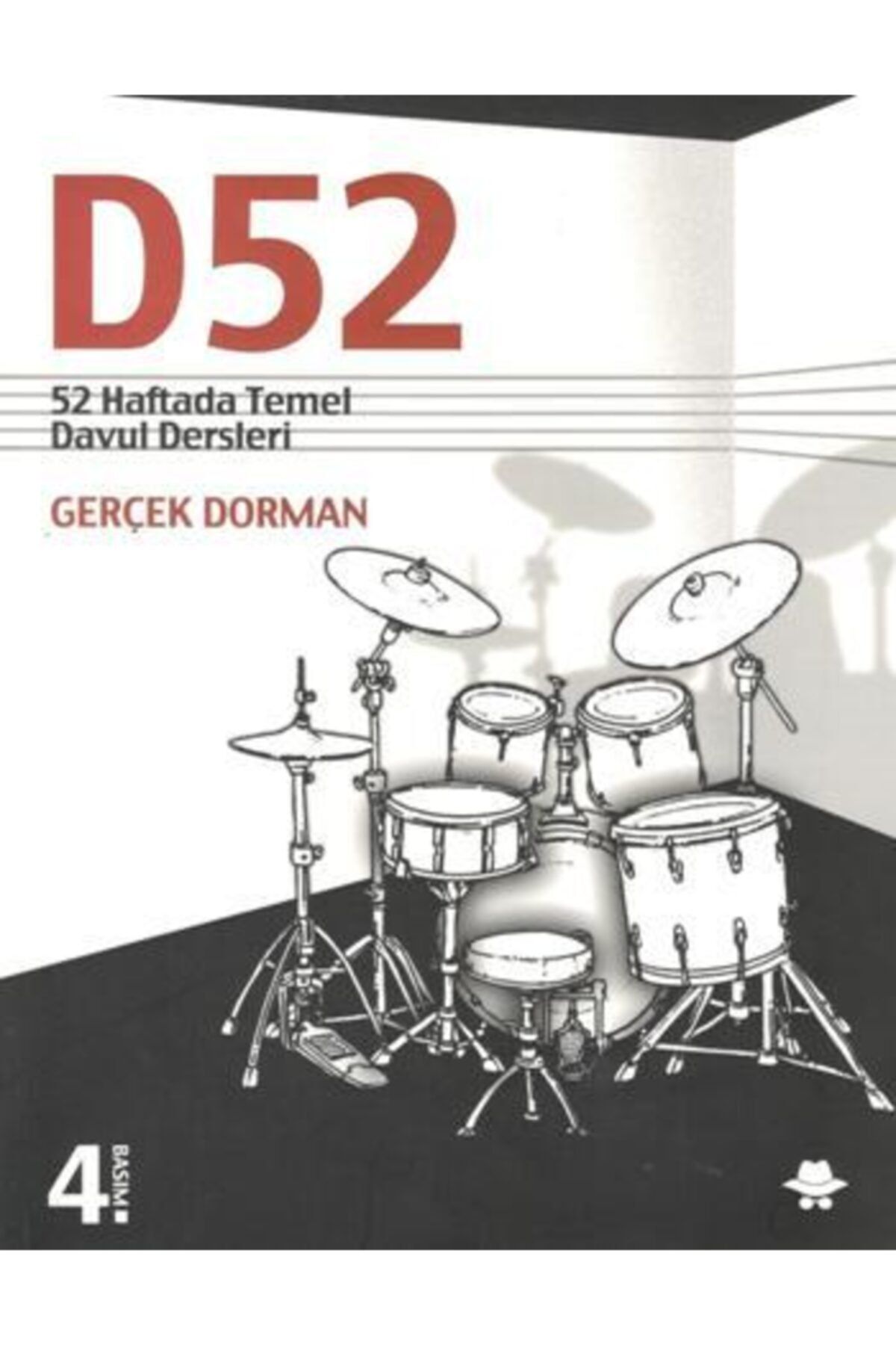 Görünmez Adam Yayıncılık D52 - 52 Haftada Temel Davul Dersleri