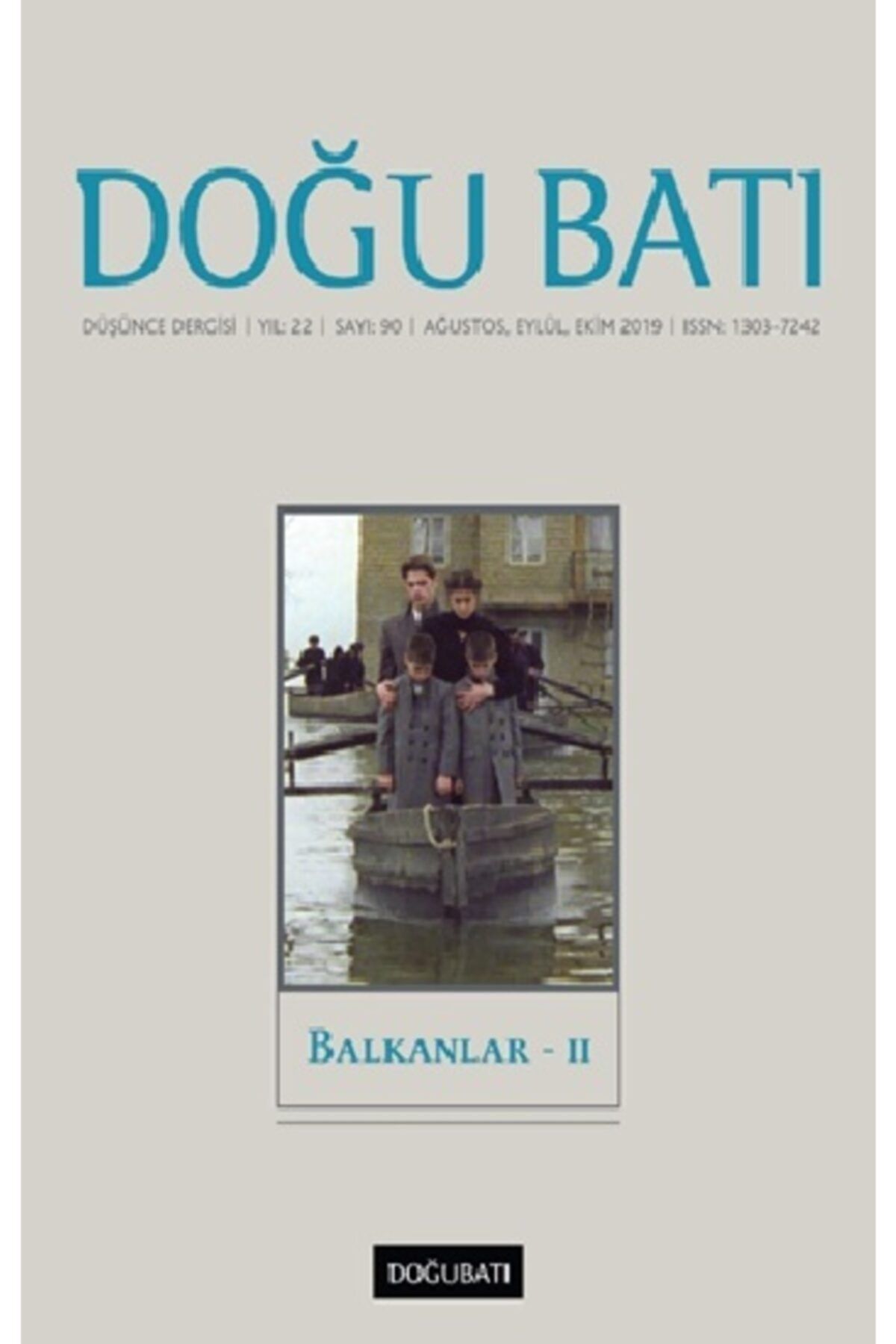 Doğu Batı Dergileri Doğu Batı Düşünce Dergisi Yıl: 22 Sayı: 90