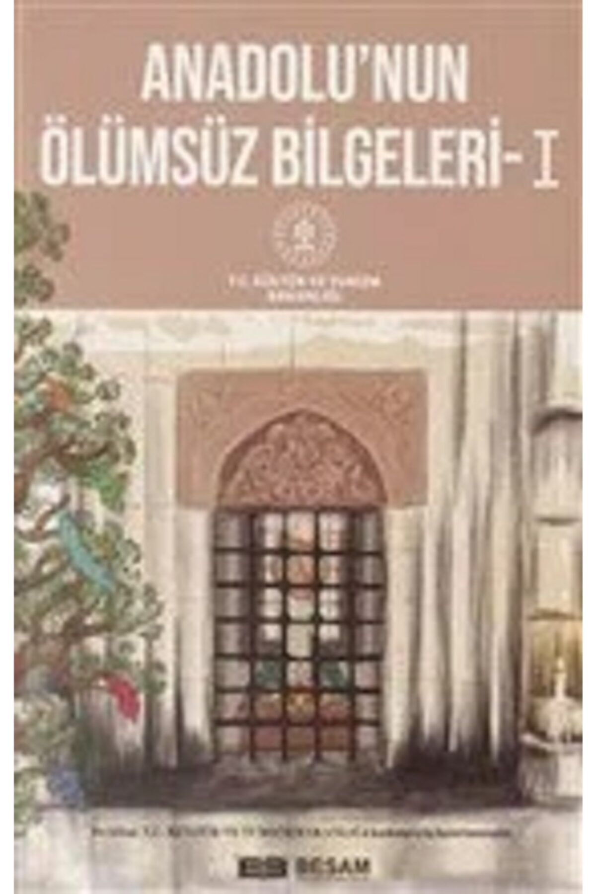 Besam Yayınları Anadolu'nun Ölümsüz Bilgeleri I