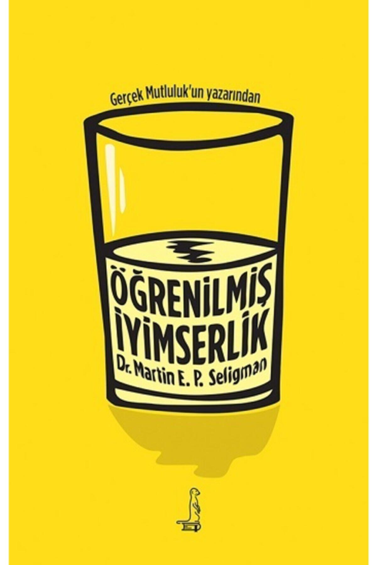Eksi Kitaplar Öğrenilmiş Iyimserlik Martin E. P. Seligma