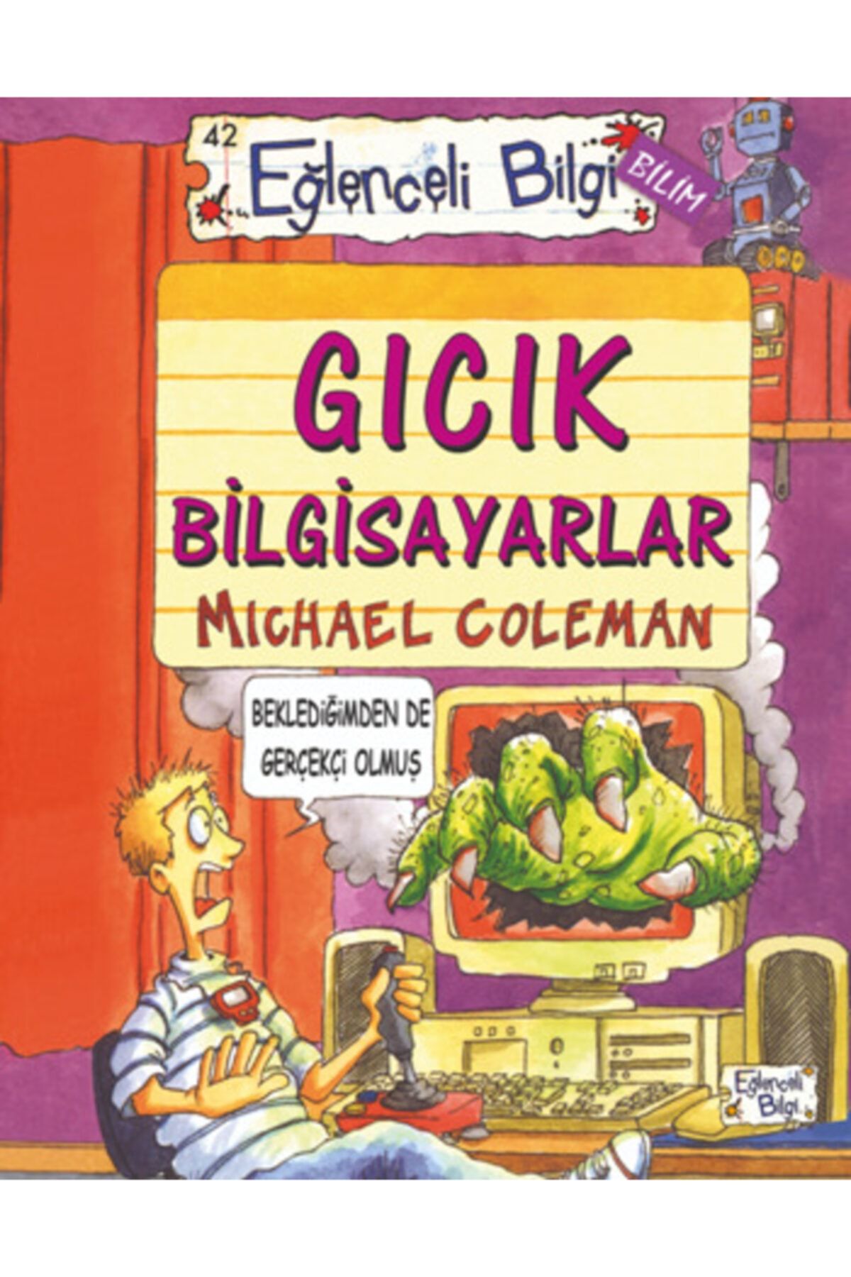 Eğlenceli Bilgi Yayınları Gıcık Bilgisayarlar