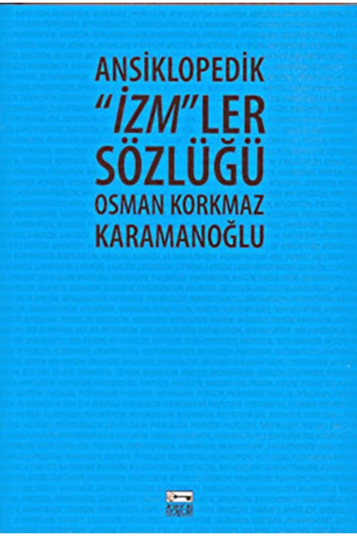Anahtar Kitaplar Yayınevi Ansiklopedik ''izm''ler Sözlüğü