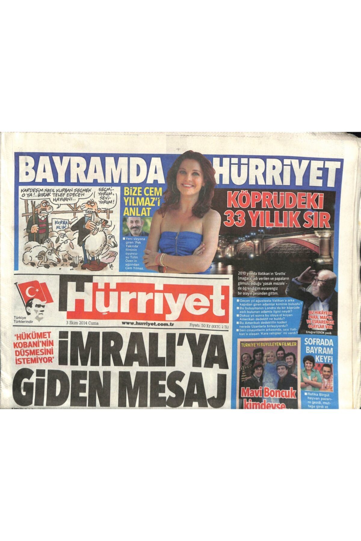 Gökçe Koleksiyon Hürriyet Gazetesi 3 Ekim 2014 Hükümet Kobani'nin Düşmesini Istemiyor Imralı'ya Giden Mesaj