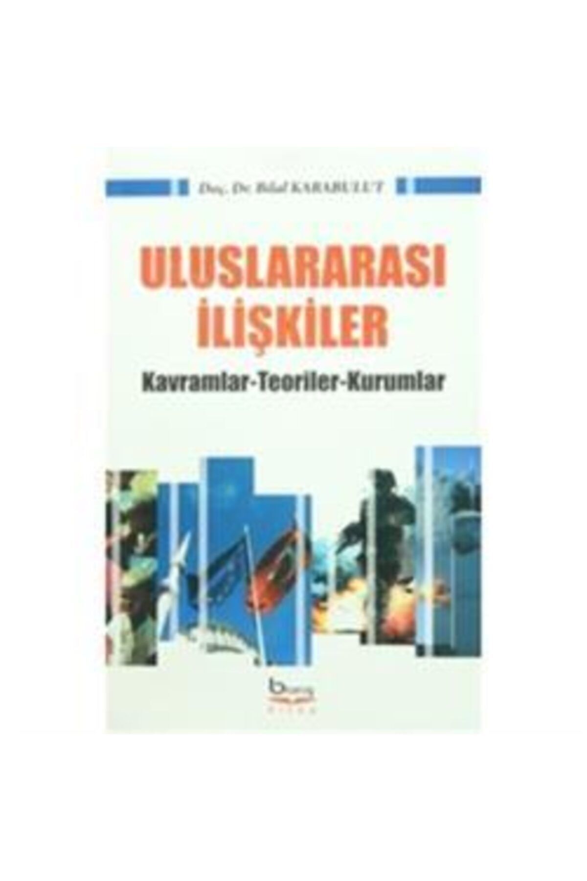 Barış Kitap Uluslararası Ilişkiler Kavramlar-