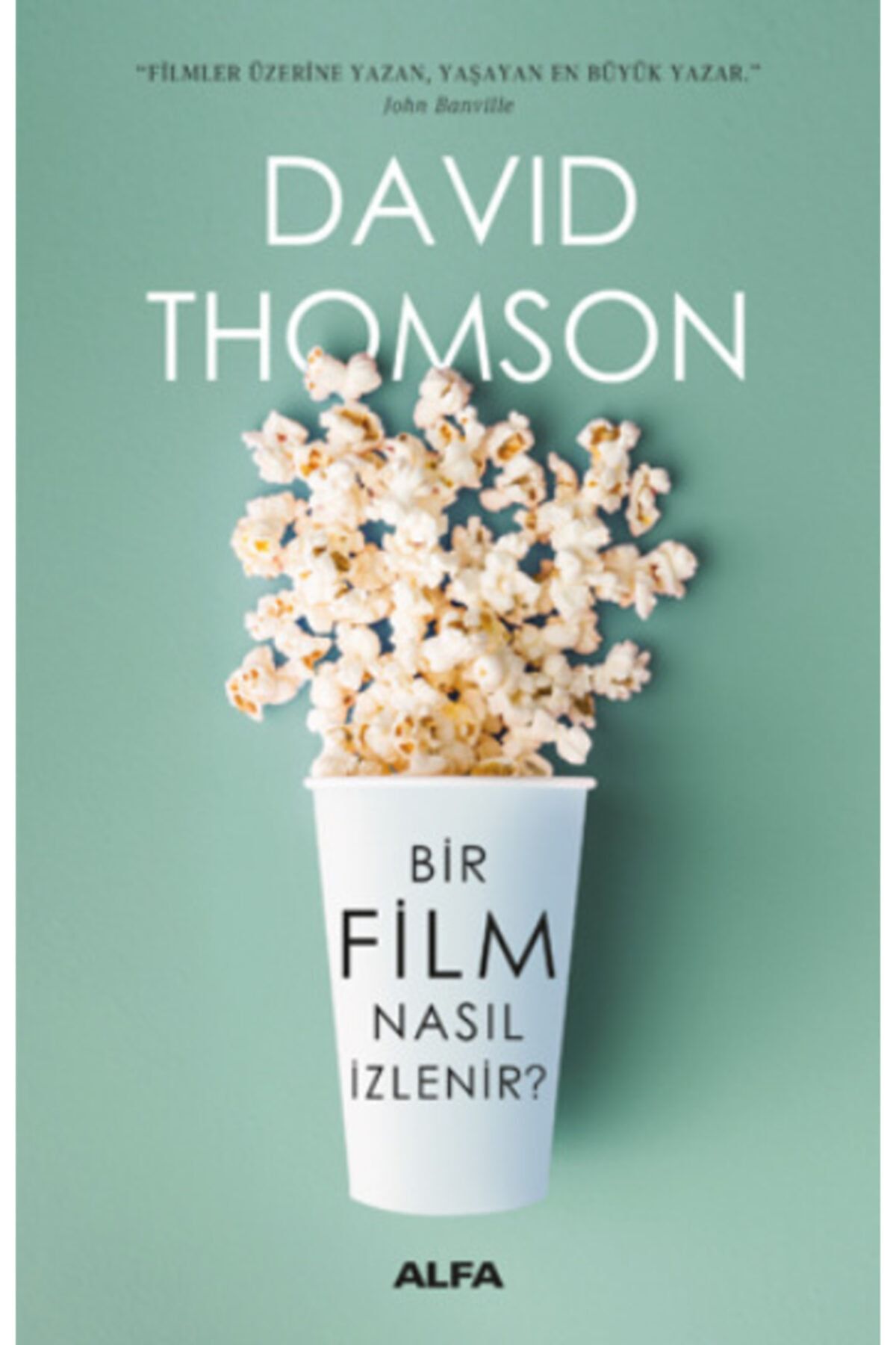 köksal kitabevi Bir Film Nasıl Izlenir