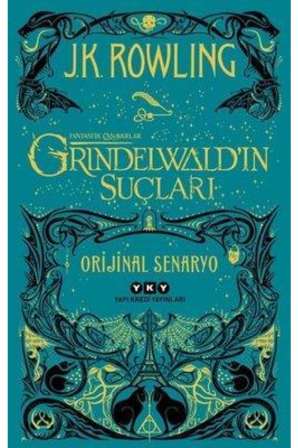 Yapı Kredi Yayınları Fantastik Canavarlar Grındelwaldın Suçları - Orijinal Senaryo J.k. Rowlıng 978