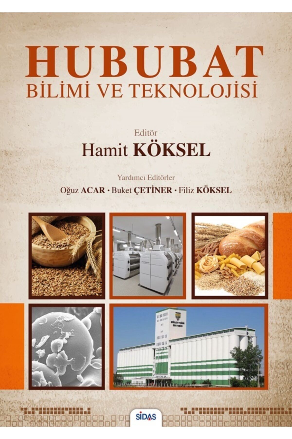 sidas yayıncılık Hububat Bilimi Ve Teknolojisi