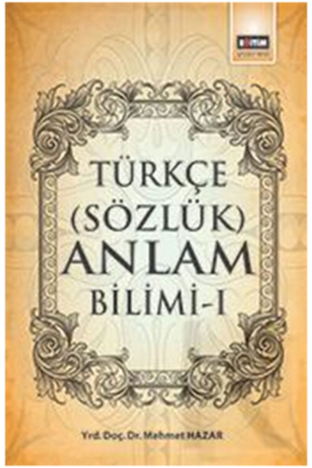 Eğitim Kitabevi Türkçe (sözlük) Anlam Bilimi -1
