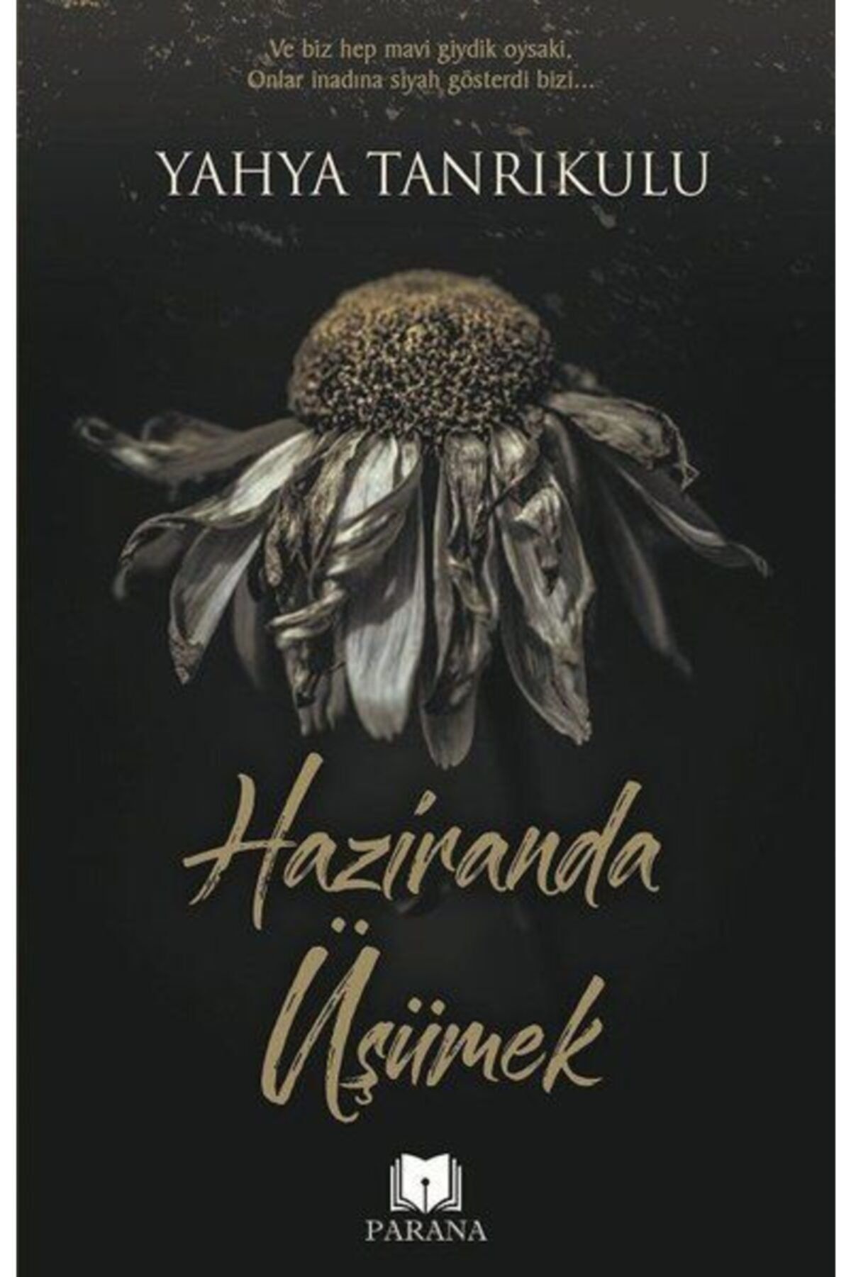Parana Yayınları Haziranda Üşümek