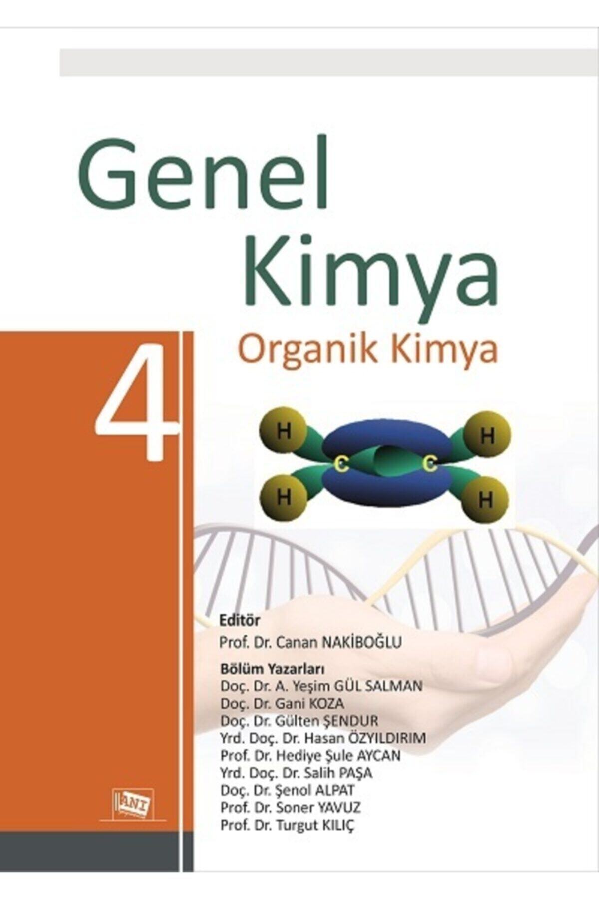 Anı Yayıncılık Genel Kimya 4 - Organik Kimya