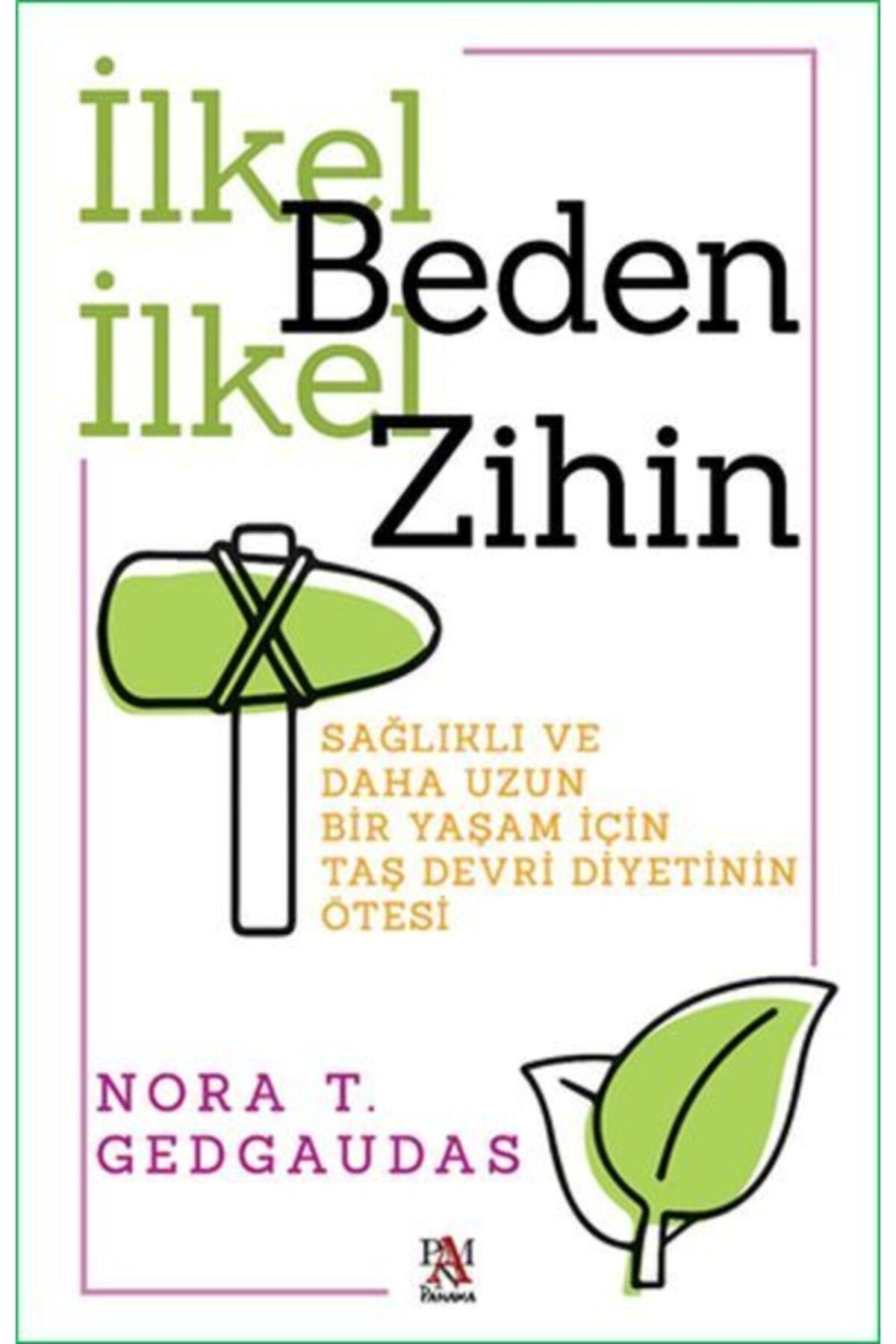 Panama Yayıncılık İlkel Beden İlkel Zihin
