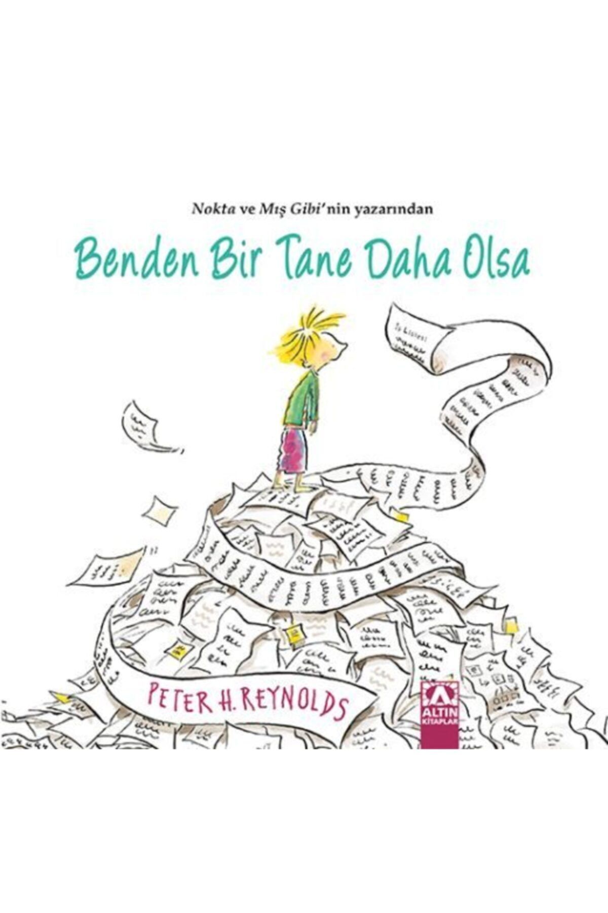 Altın Kitaplar Yayınevi Benden Bir Tane Daha Olsa