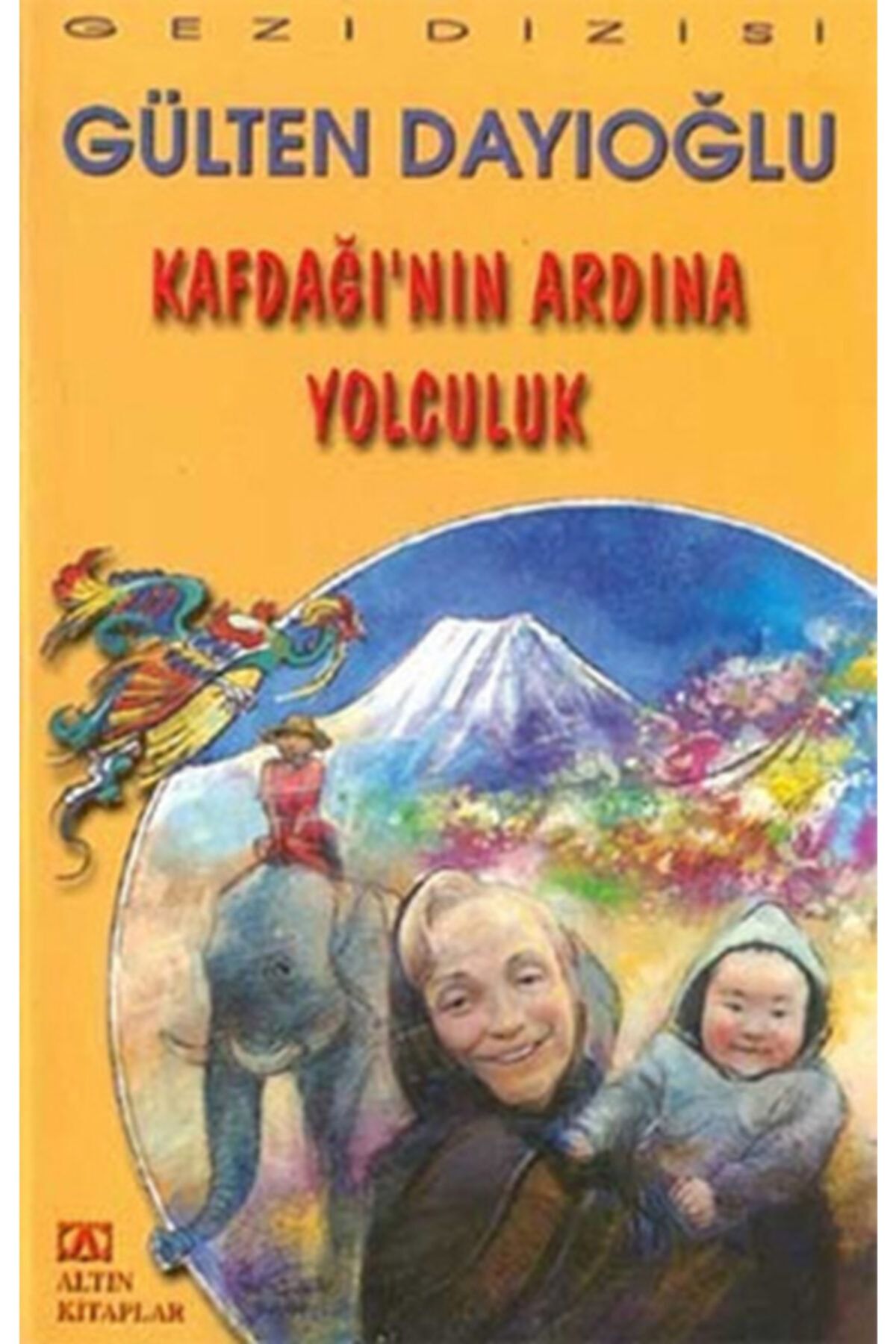 Yumurcak Yayınları Kafdağının Ardına Yolculuk