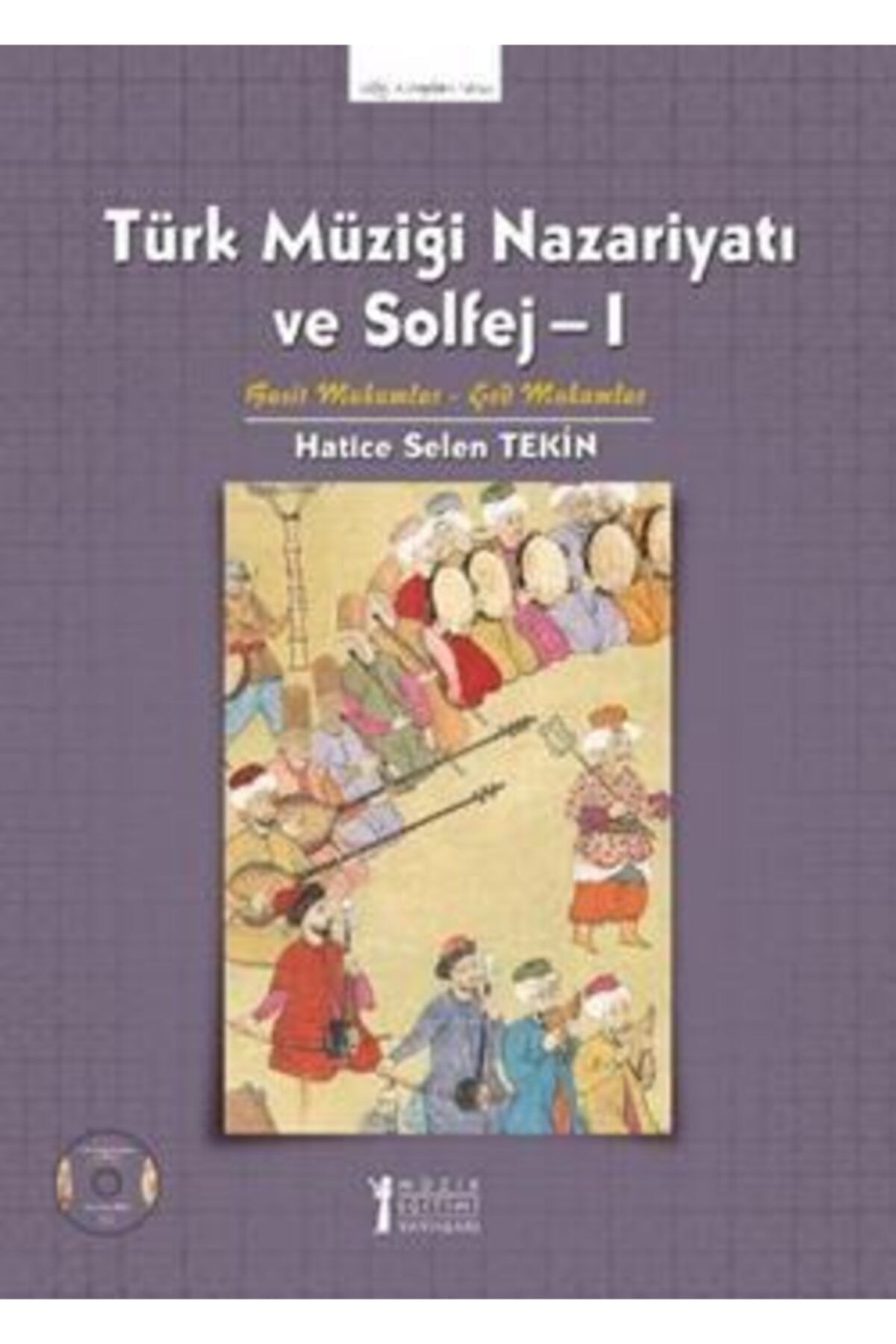 Müzik Eğitimi Yayınları Türk Müziği Nazariyatı Ve Solfej - 1 (cd 'li)