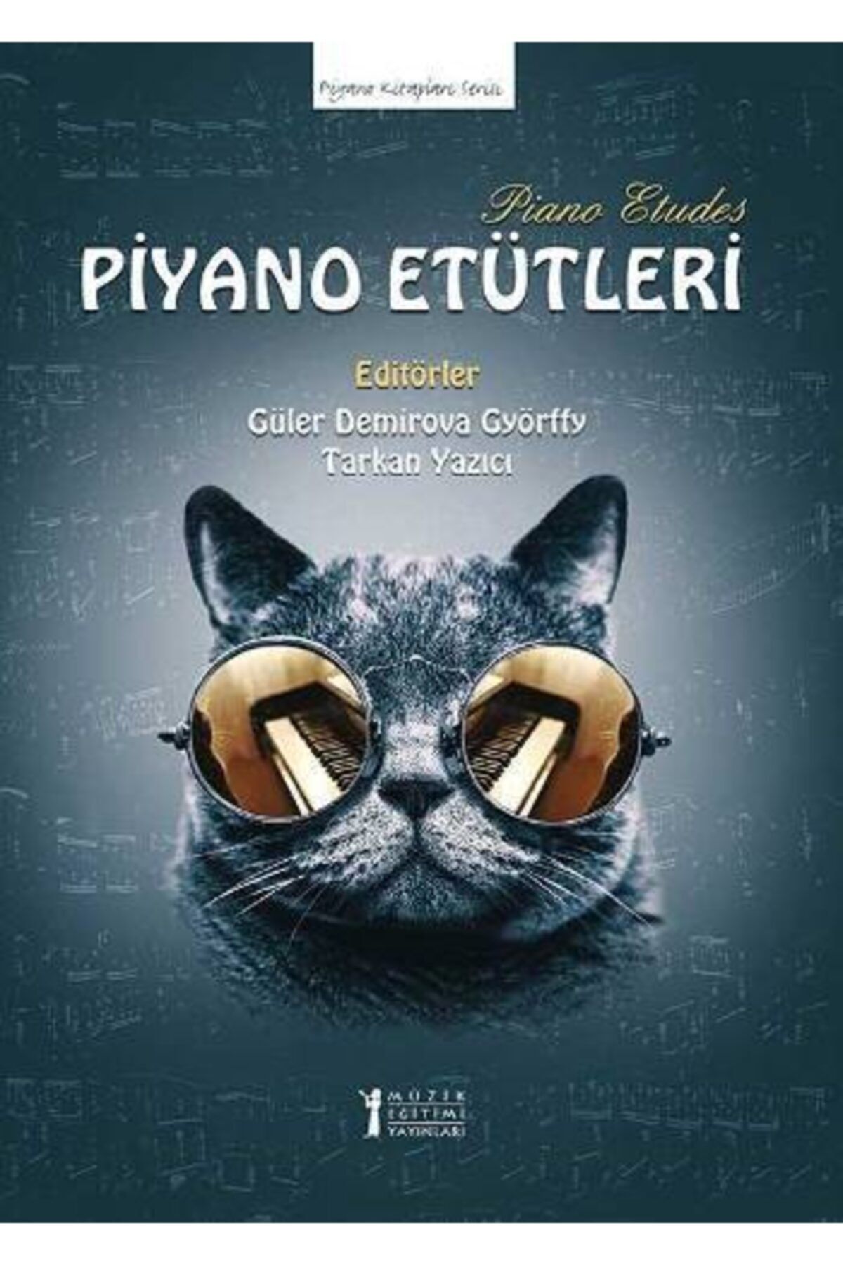 Müzik Eğitimi Yayınları Piyano Etütleri: Piano Etudes