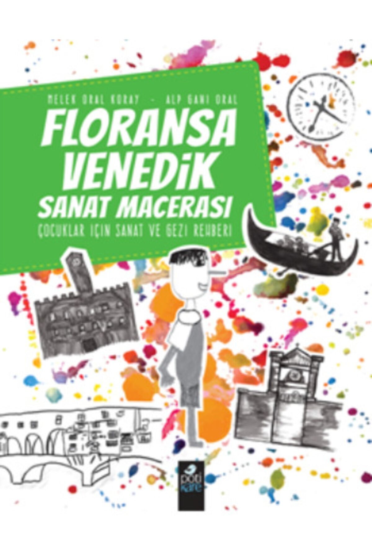 Pötikare Yayıncılık Floransa-venedik Sanat Macerası Çocuklar Için Sanat Ve Gezi Rehberi
