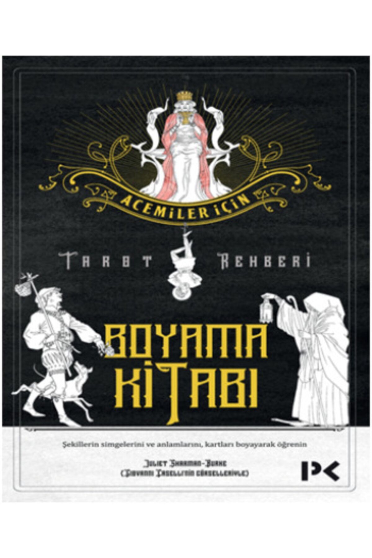 köksal kitabevi Acemiler Için Tarot Rehberi - Boyama Kitabı