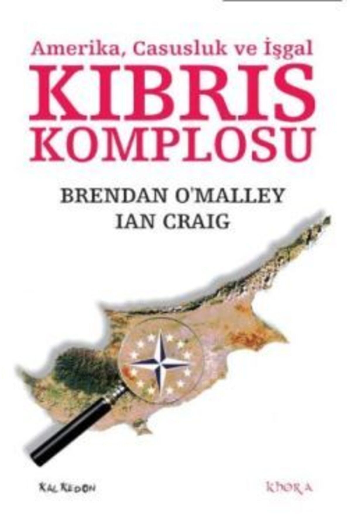 Kalkedon Yayıncılık Kıbrıs Komplosu