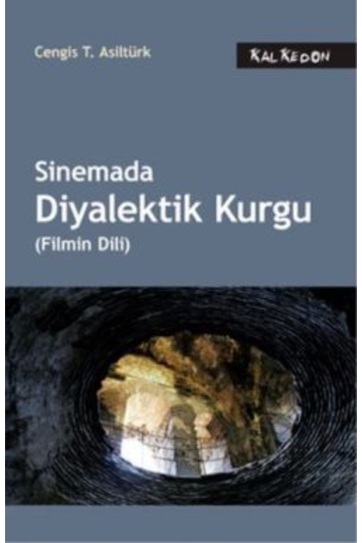 Kalkedon Yayıncılık Sinemada Diyalektik Kurgu (filmin Dili)