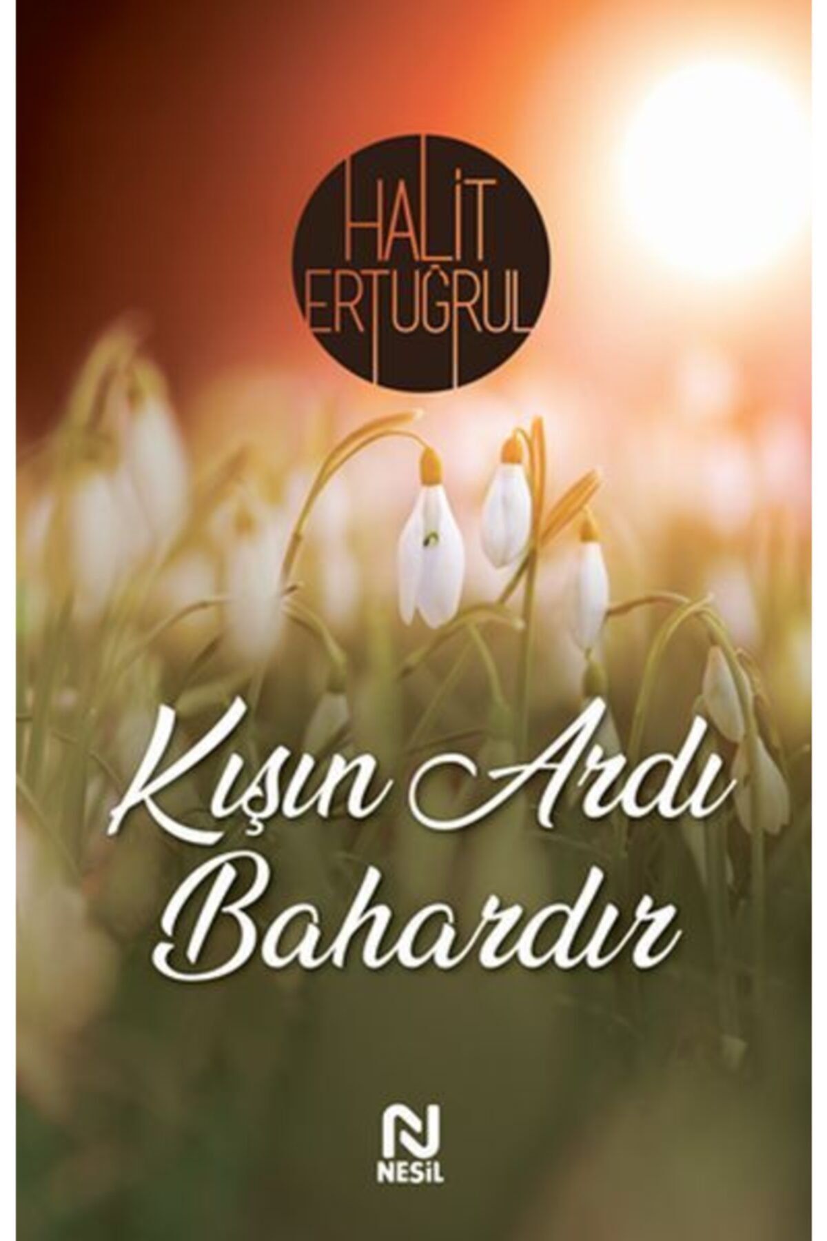 Nesil Yayınları Kışın Ardı Bahardır
