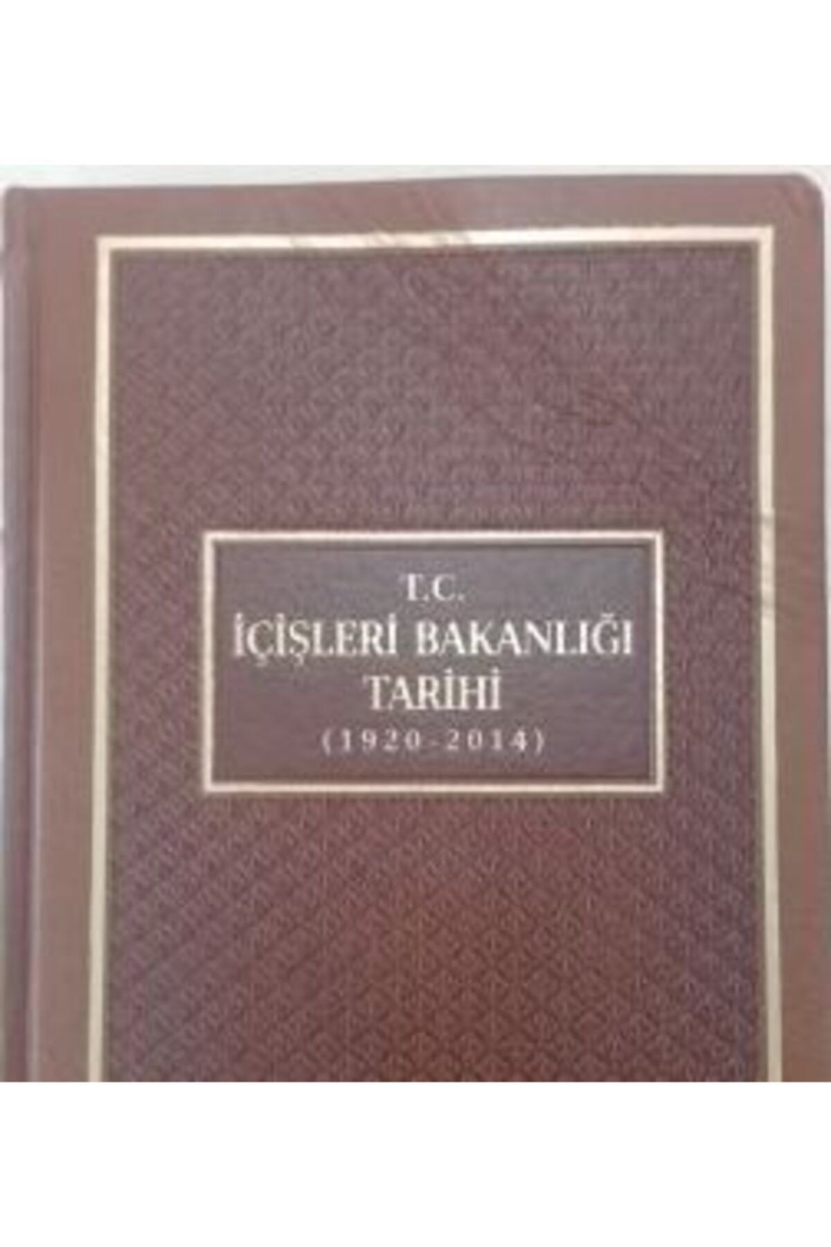TİAV T.c.içişleri Bakanlığı Tarihi (1920-2014)