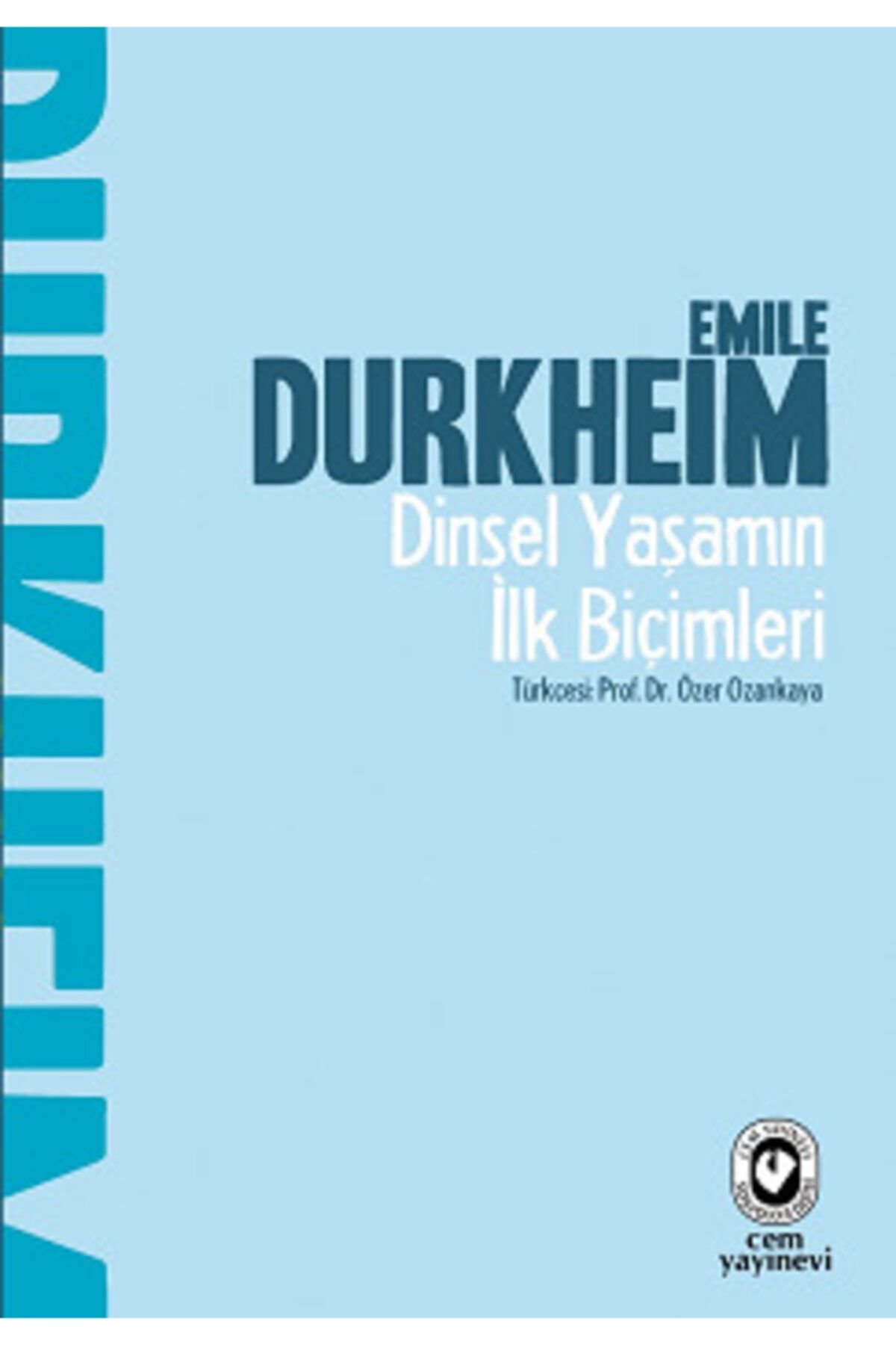 Cem Yayınevi Dinsel Yaşamın Ilk Biçimleri