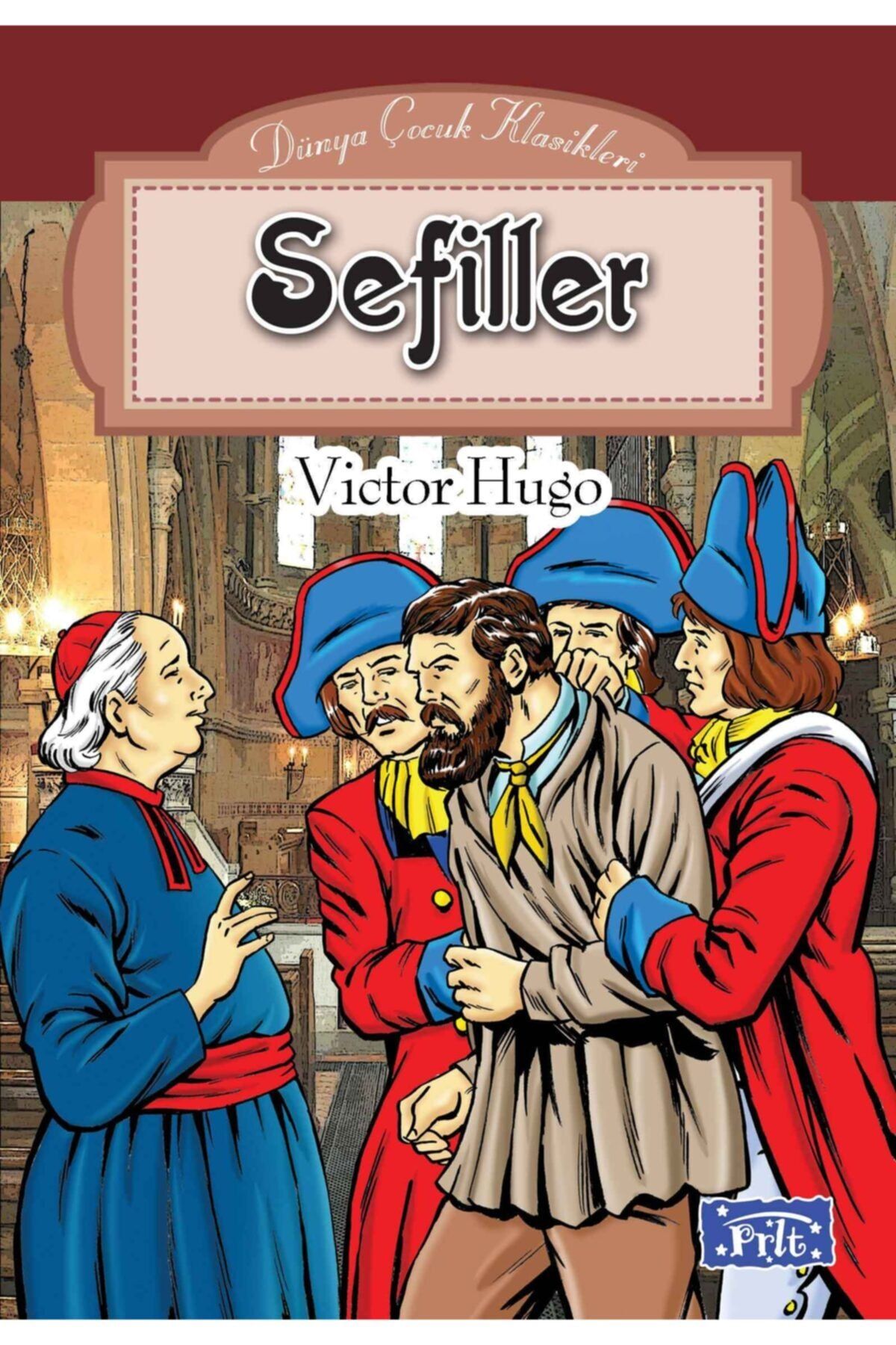 Parıltı Yayınları Dünya Çocuk Klasikleri Dizisi Sefiller