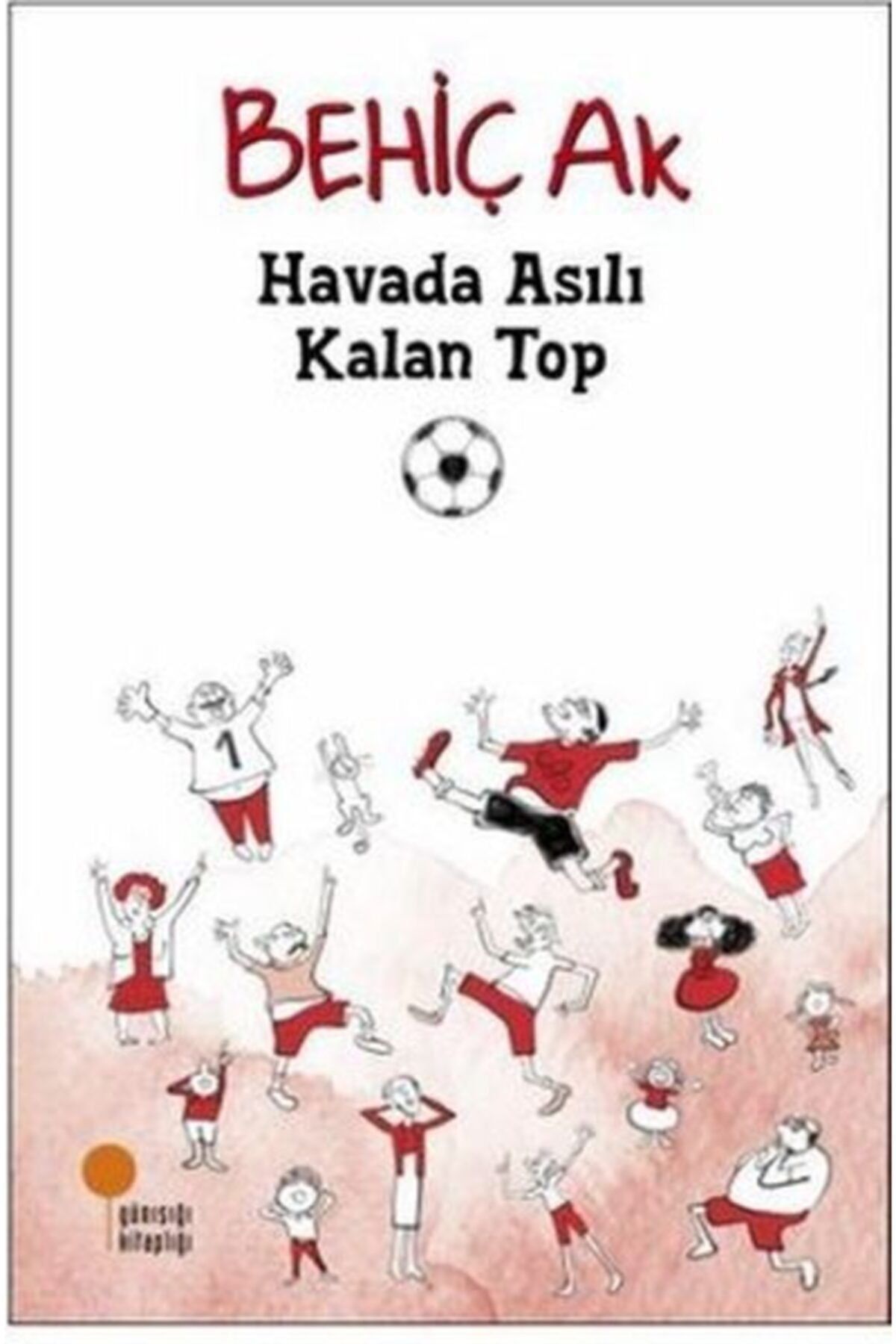 Altın Kitaplar Yayınevi Havada Asılı Kalan Top
