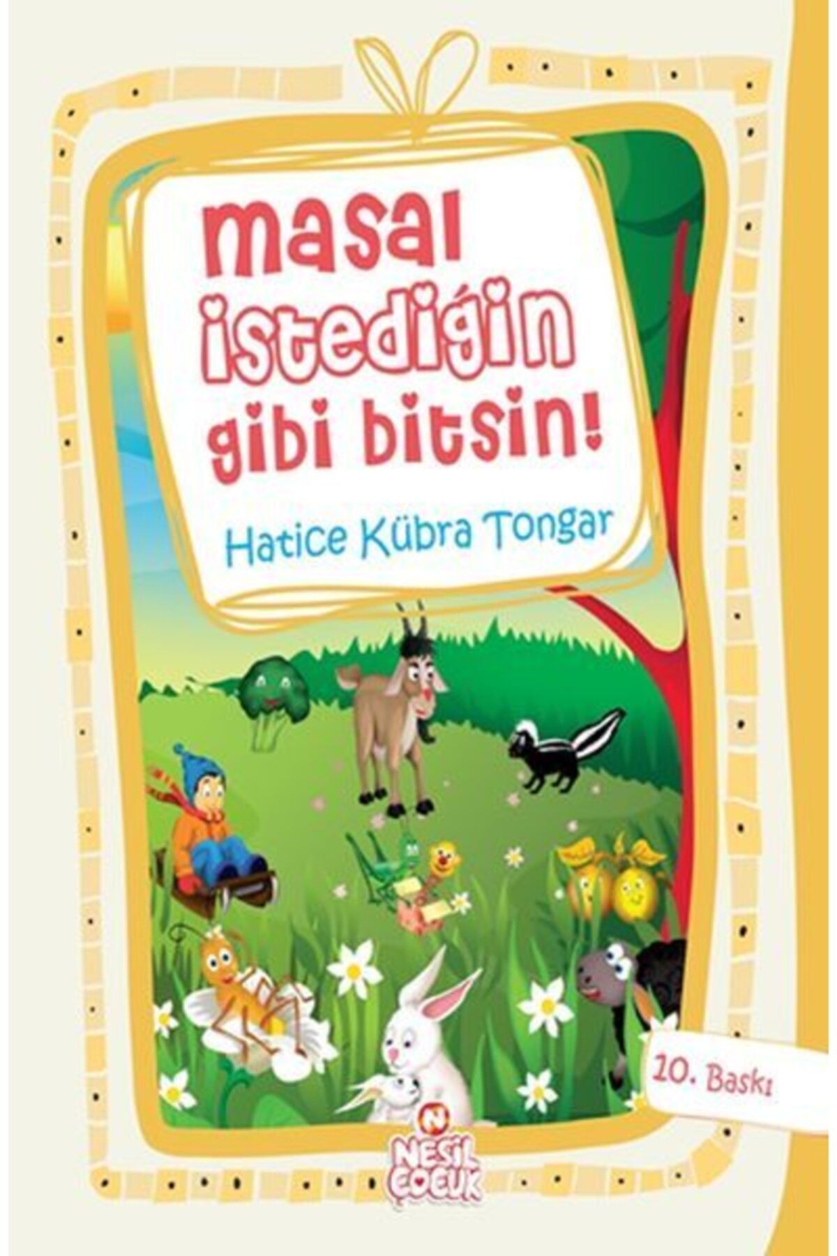Niha Çocuk Masal Istediğin Gibi Bitsin (ciltli)