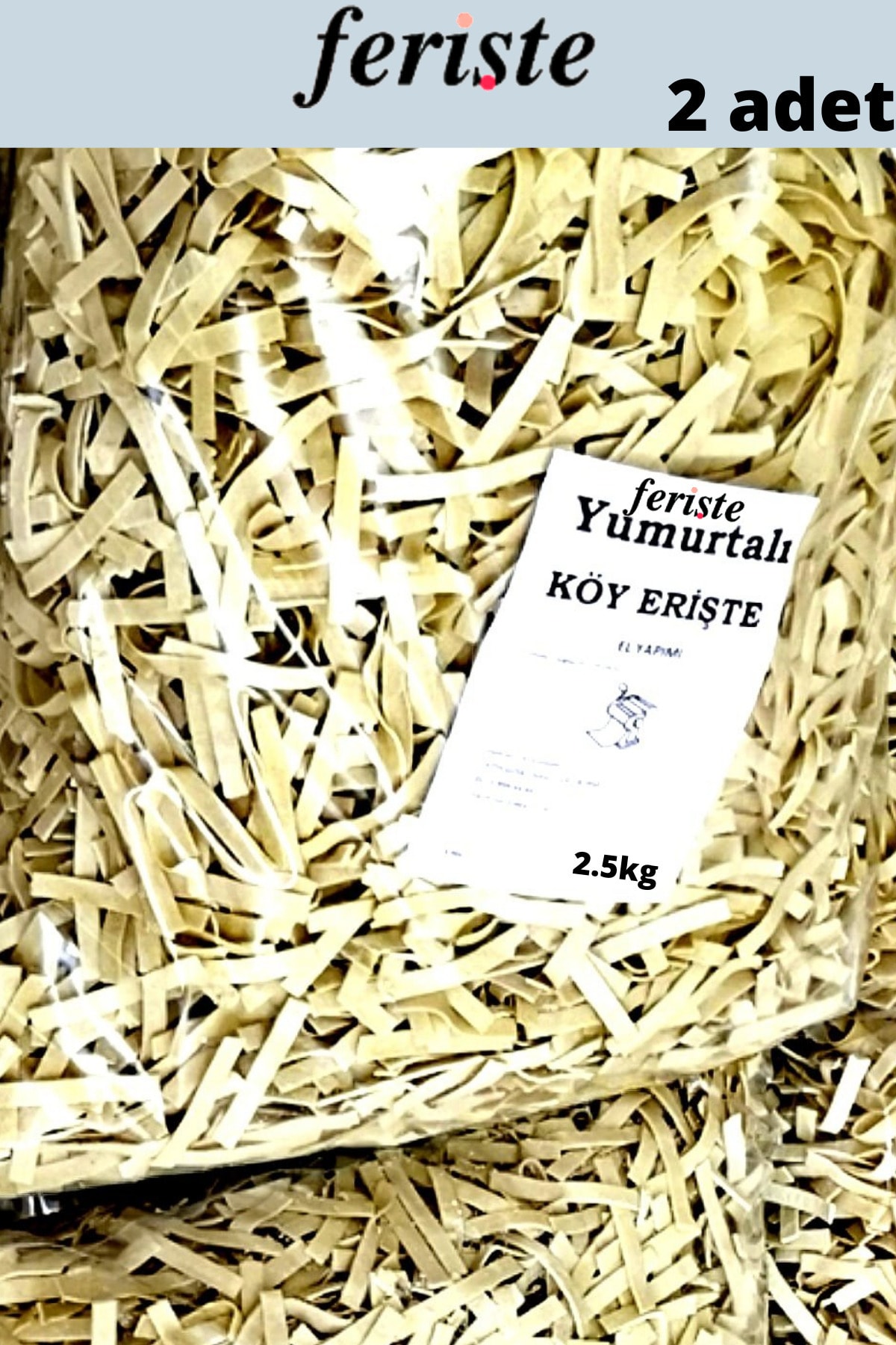 Ferişte Yumurtalı Köy Eriştesi 2.5kg 2 Adet