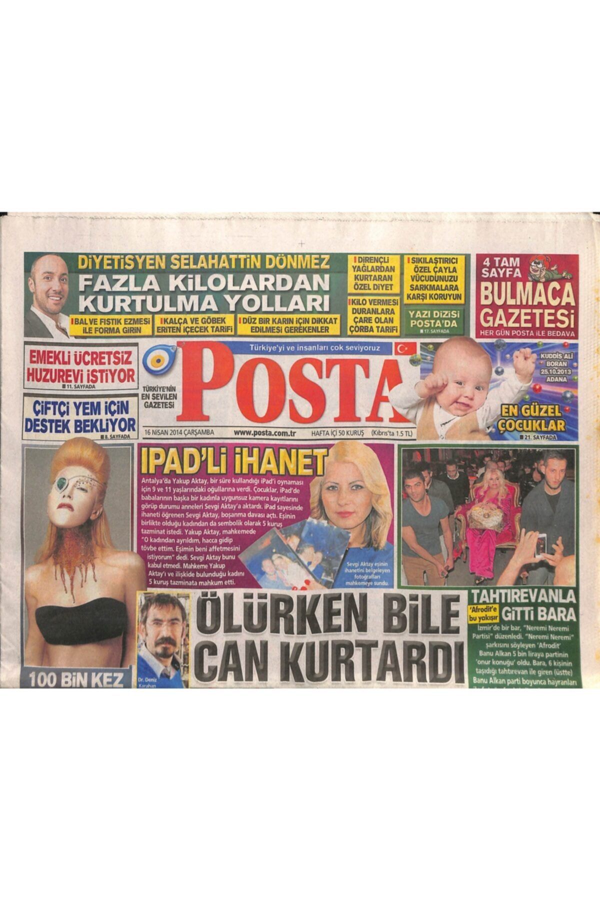 Gökçe Koleksiyon Posta Gazetesi 16 Nisan 2014 - Emekli Ücretsiz Huzurevi Istiyor - Çiftçi Yem Için Destek Bekliyor